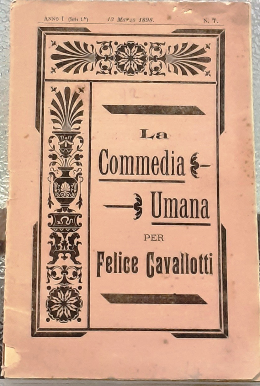 LA COMMEDIA UMANA. Anno I., Giornale, Opuscolo settimanale.
