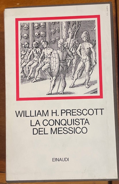 LA CONQUISTA DEL MESSICO.