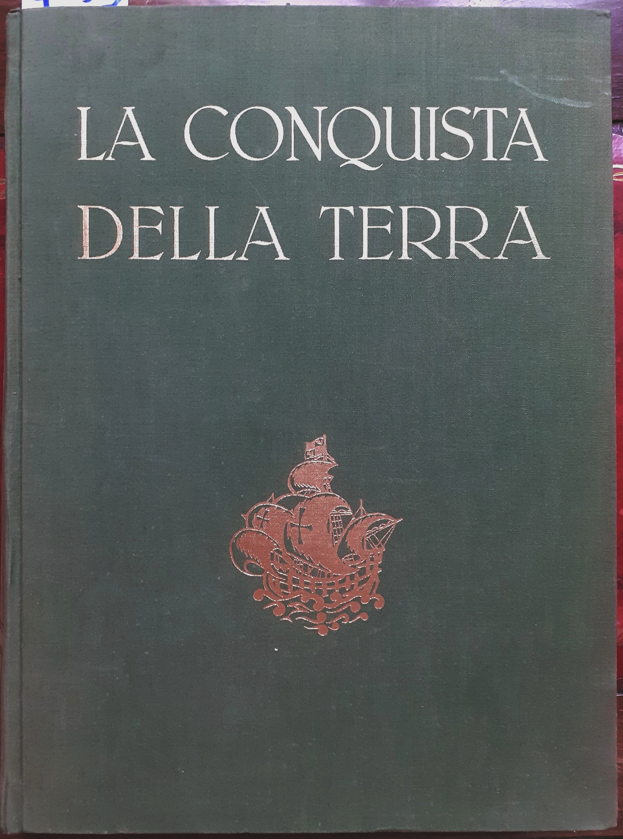 LA CONQUISTA DELLA TERRA: STORIA DELLE ESPLORAZIONI.