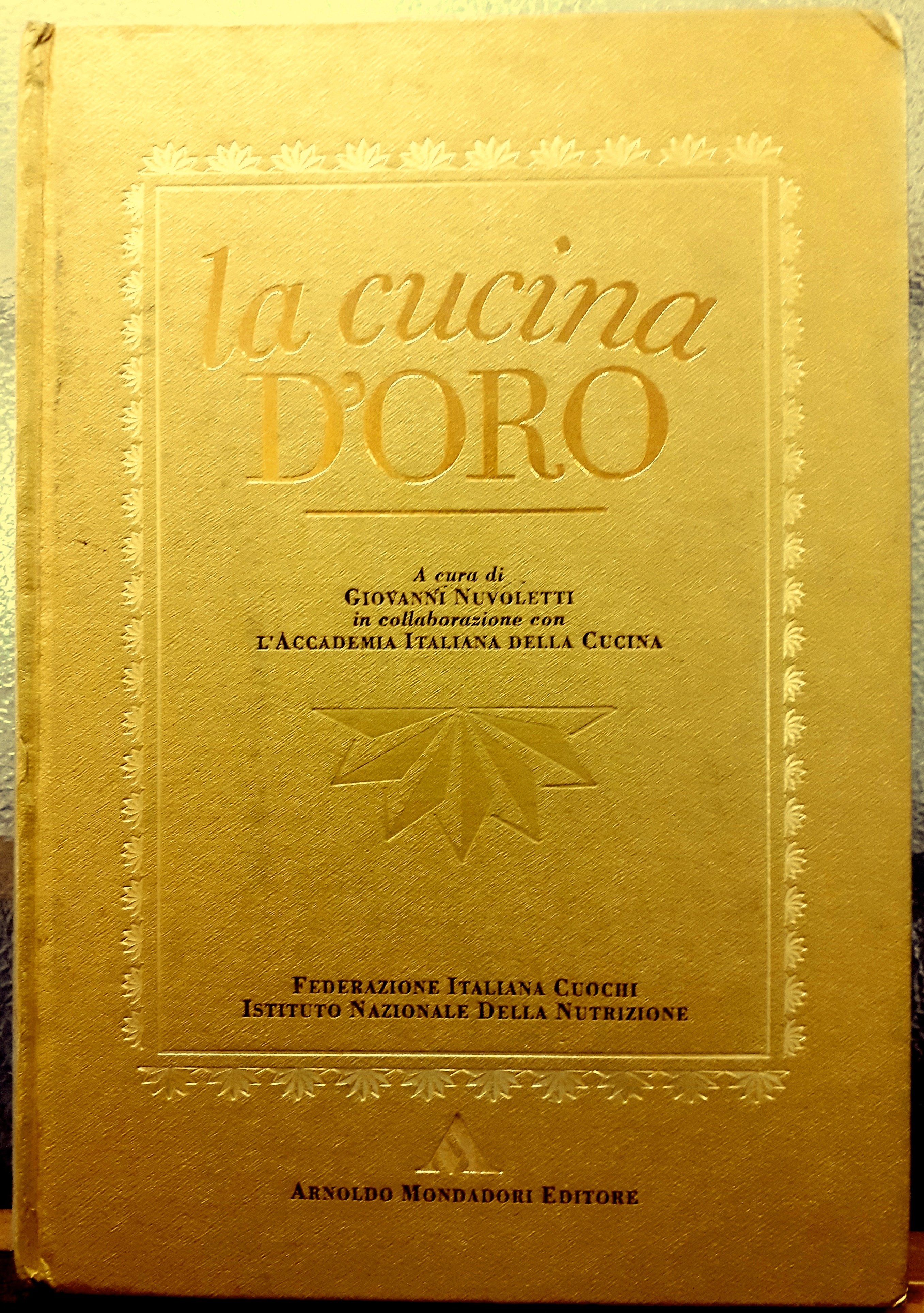 LA CUCINA D'ORO. In collaborazione con l' ACCADEMIA ITALIANA DELLA …