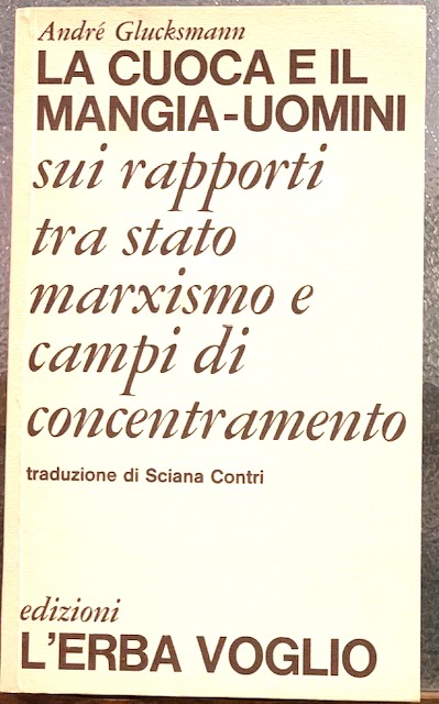 LA CUOCA E IL MANGIA-UOMINI; SUI RAPPORTI TRA STATO, MARXISMO …