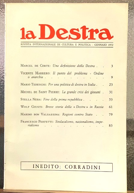 LA DESTRA. RIVISTA INTERNAZIONALE DI CULTURA E POLITICA. 1972.