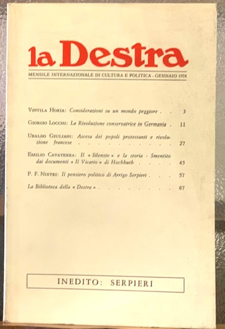 LA DESTRA. RIVISTA INTERNAZIONALE DI CULTURA E POLITICA. Anno 1974.,