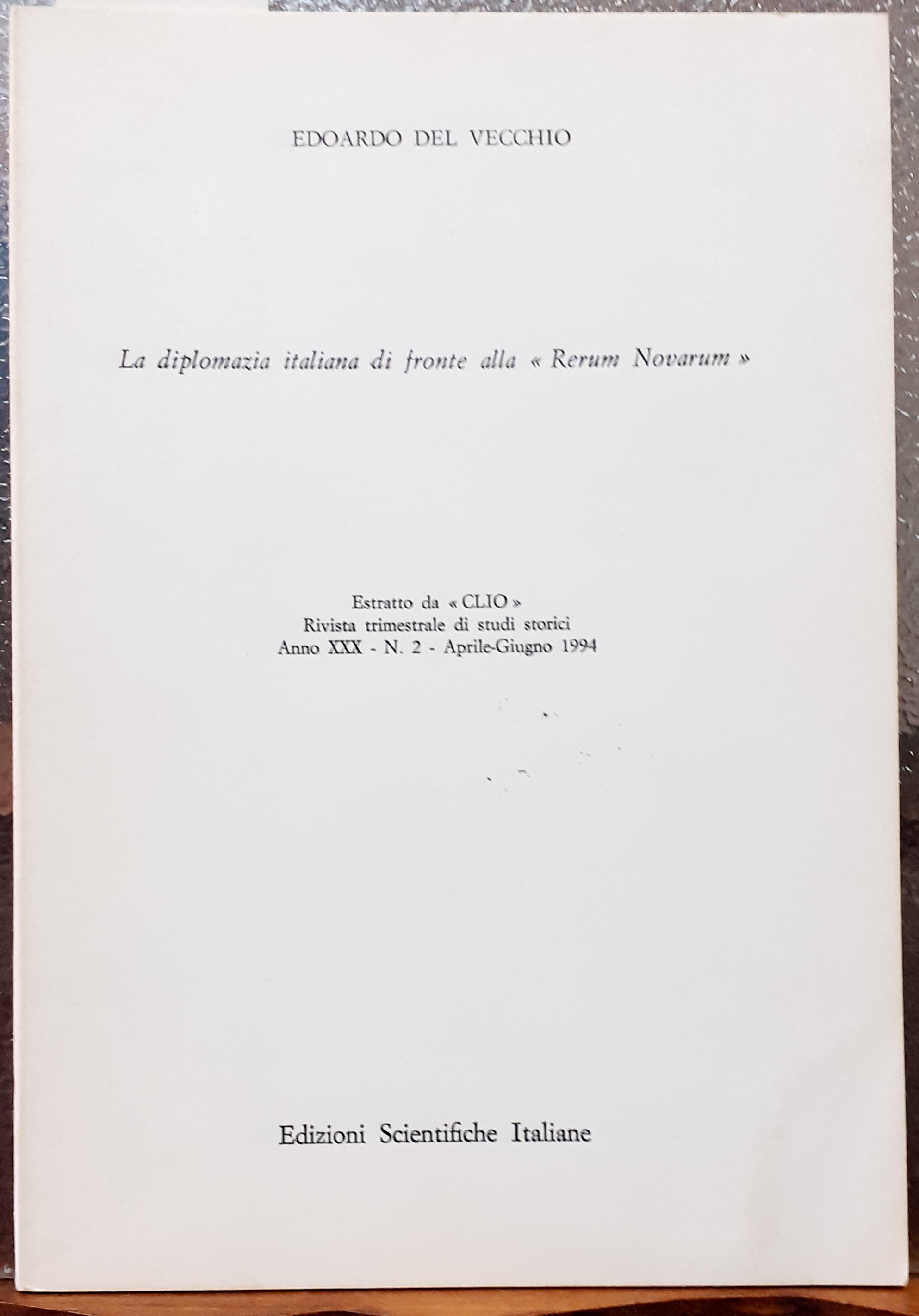LA DIPLOMAZIA ITALIANA DI FRONTE ALLA "RERUM NOVARUM".