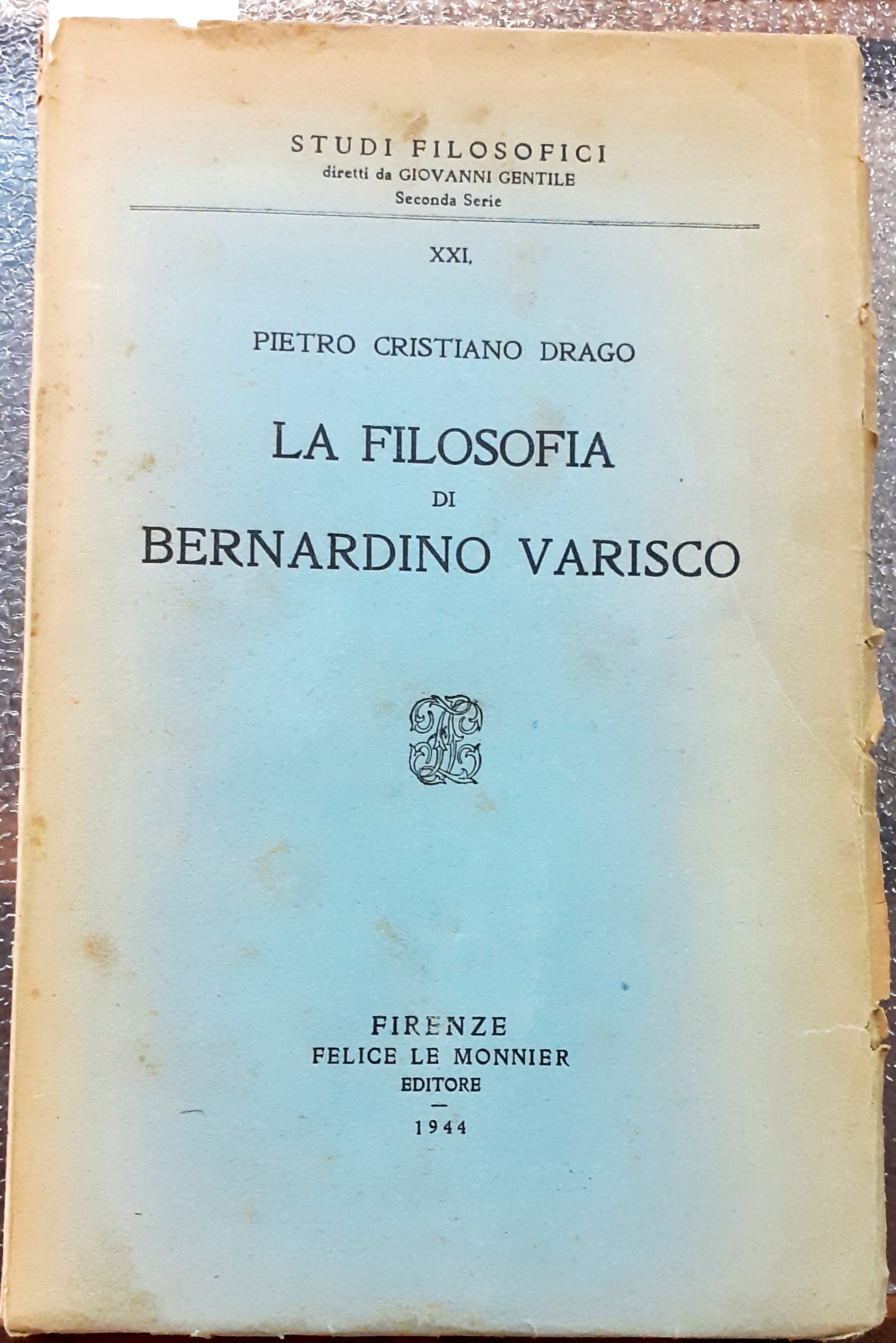 LA FILOSOFIA DI BERNARDINO VARISCO.,