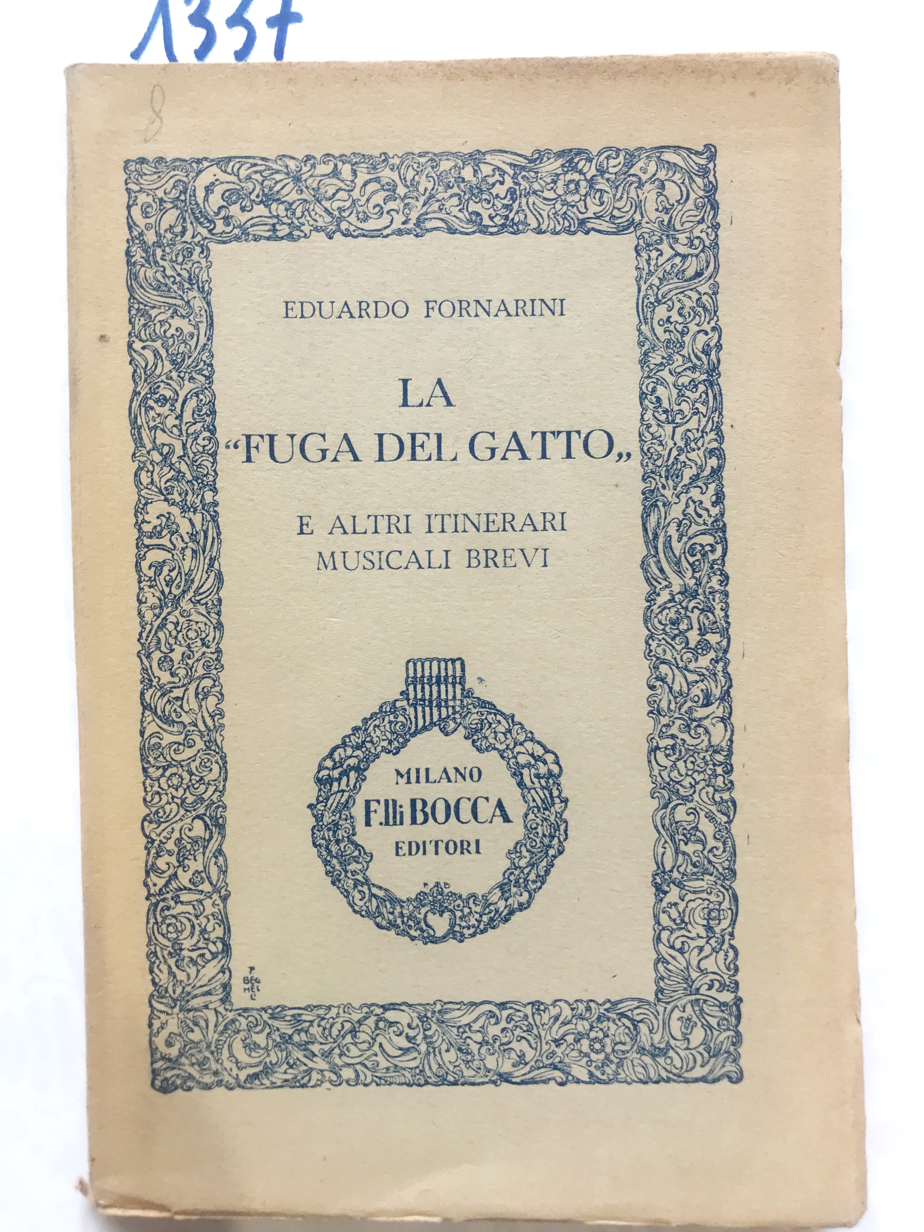 LA "FUGA DEL GATTO" E ALTRI ITINERARI MUSICALI BREVI.