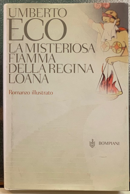 LA MISTERIOSA FIAMMA DELLA REGINA LOANA. Romanzo illustrato.
