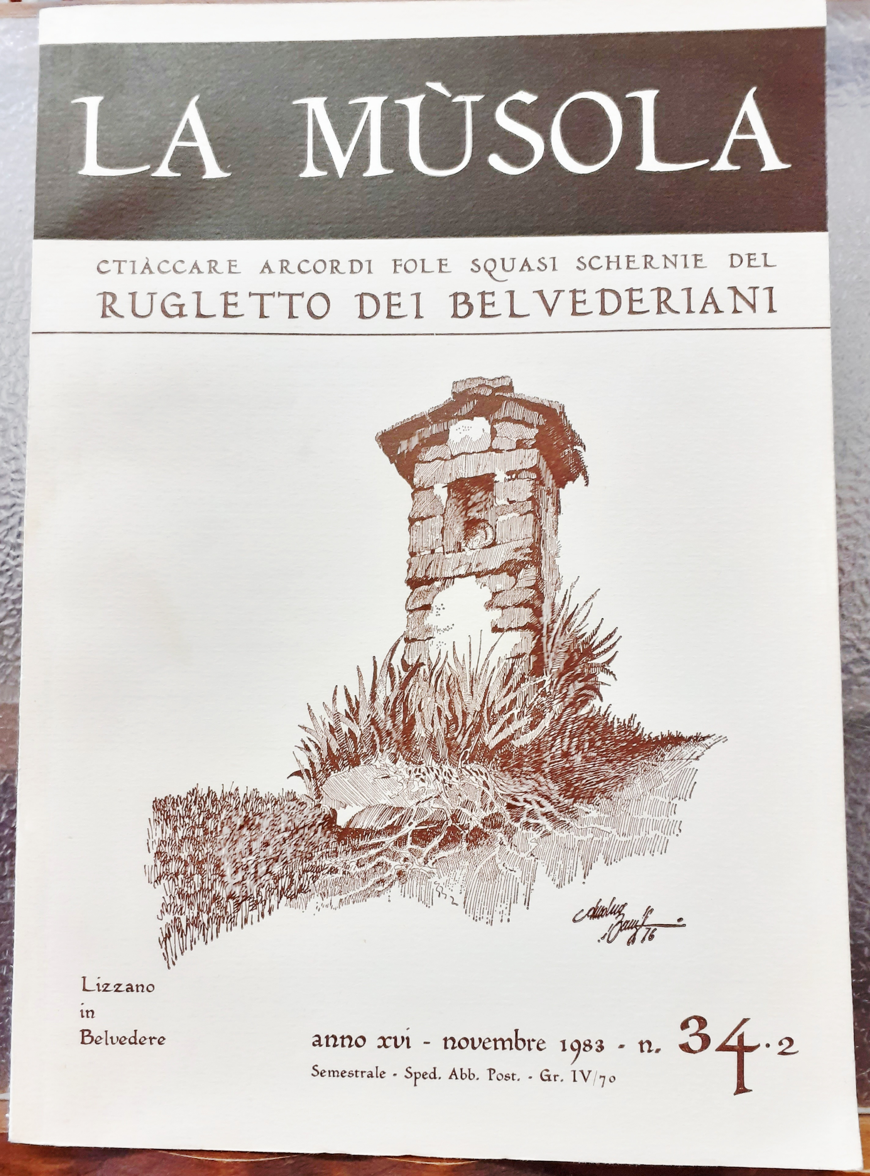 LA MUSOLA. CTIACCARE ARCORDI FOLE SQUASI SCHERNIE DEL RUGLETTO DEI …