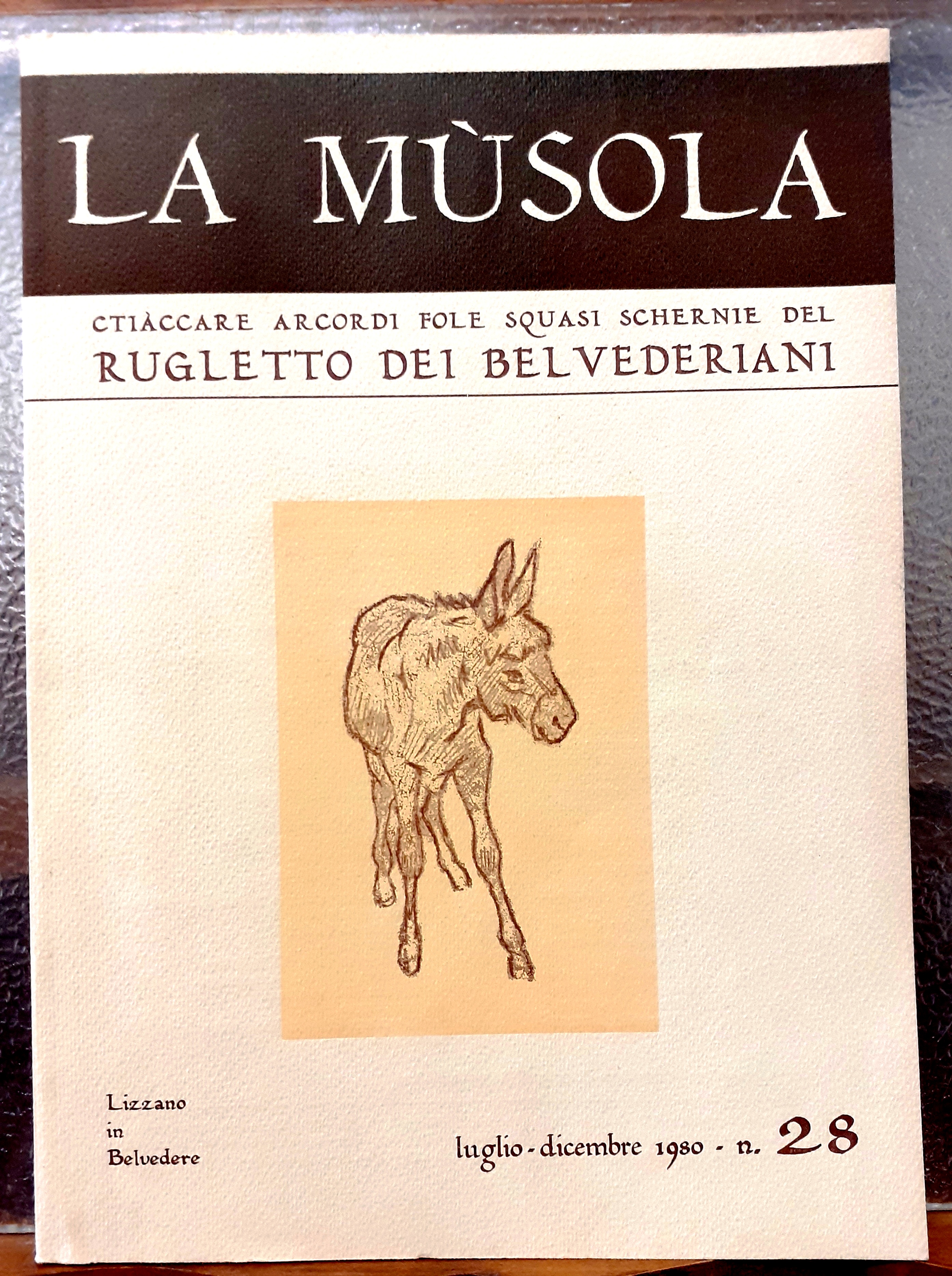 LA MUSOLA. CTIACCARE ARCORDI FOLE SQUASI SCHERNIE DEL RUGLETTO DEI …