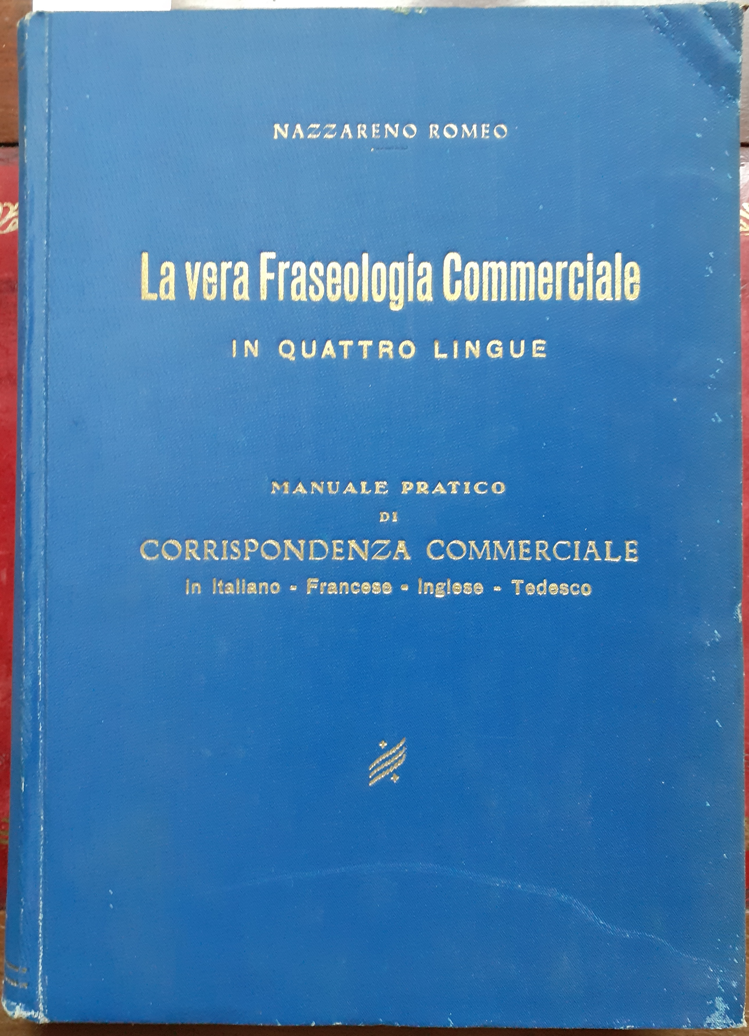 LA NUOVA FRASEOLOGIA COMMERCIALE IN QUATTRO LINGUE. Manuale pratico di …