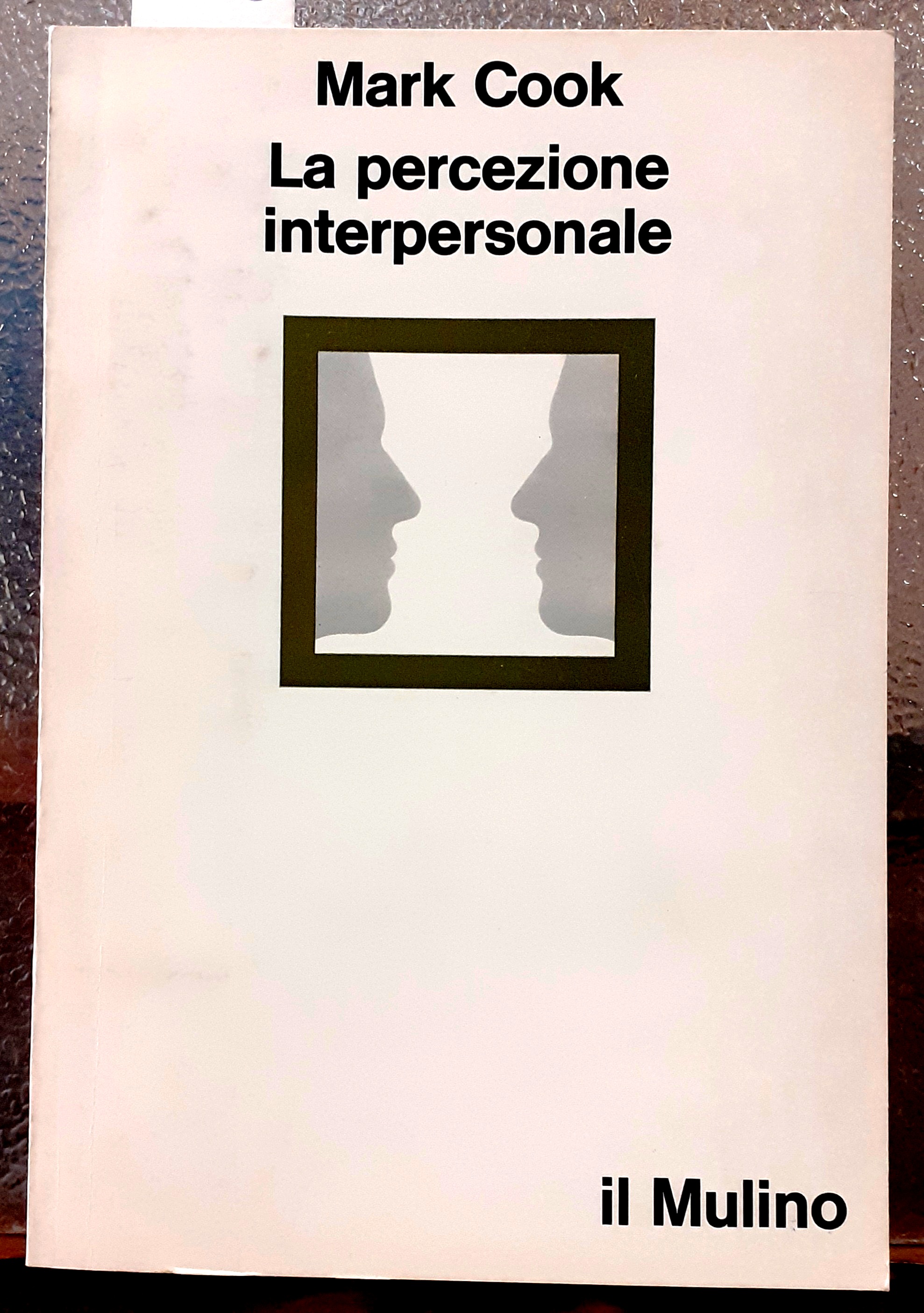 LA PERCEZIONE INTERPERSONALE.