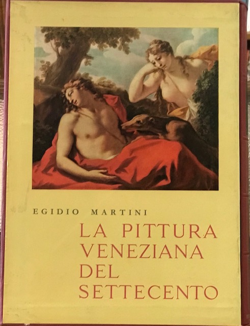 LA PITTURA VENEZIANA DEL SETTECENTO.
