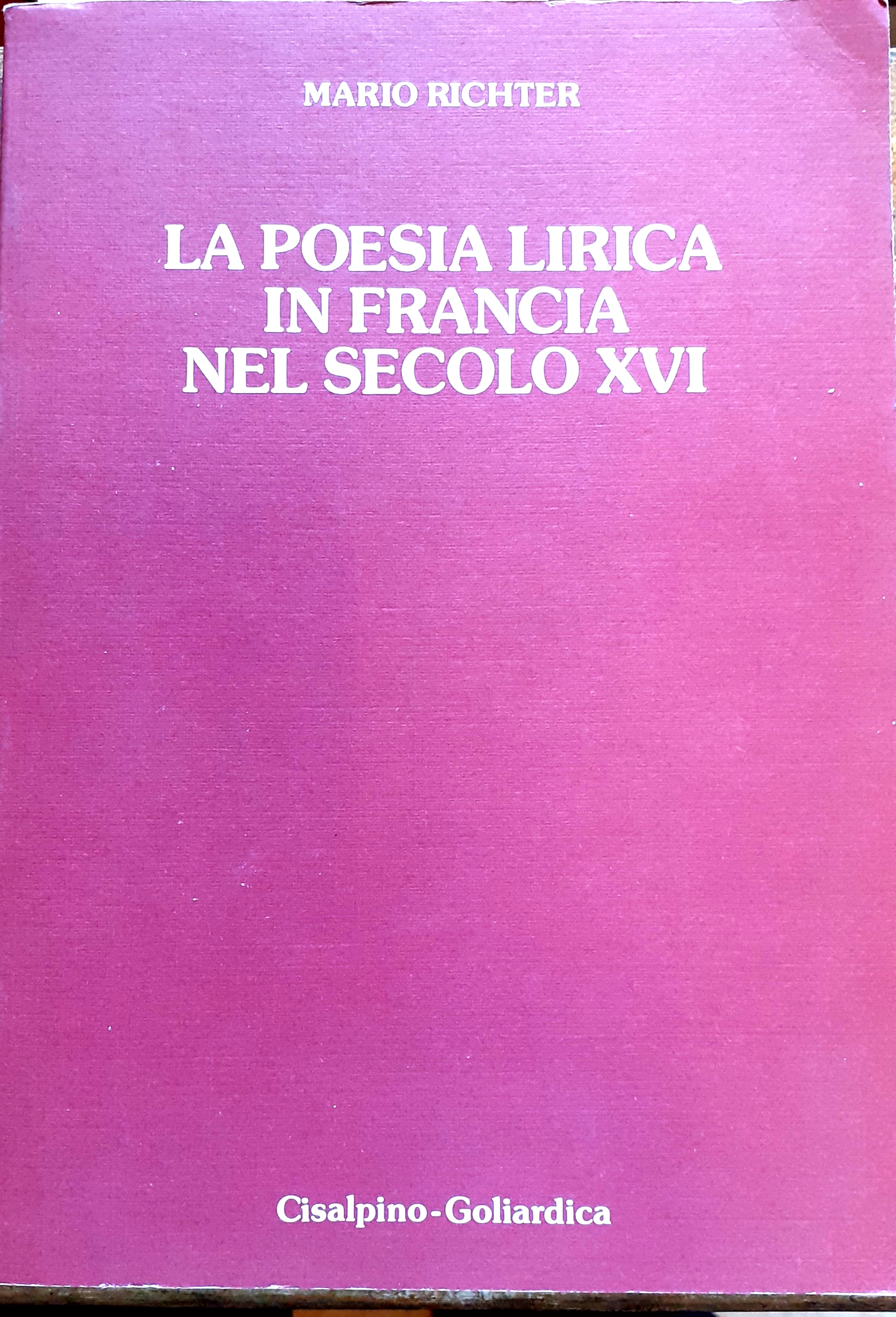 LA POESIA LIRICA IN FRANCIA NEL SECOLO XVI.