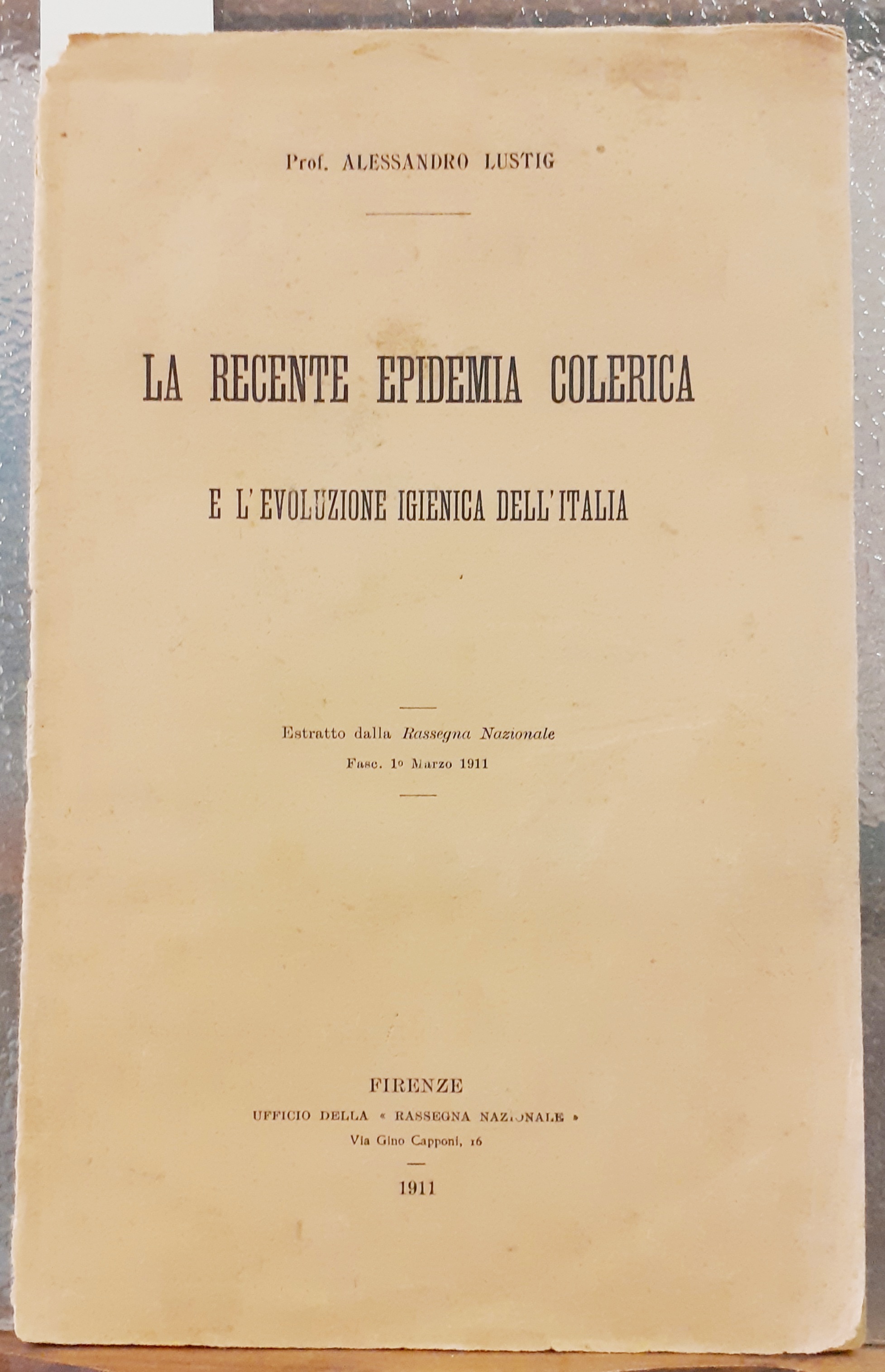 LA RECENTE EPIDEMIA COLERICA E L'EVOLUZIONE IGIENICA DELL'ITALIA.,