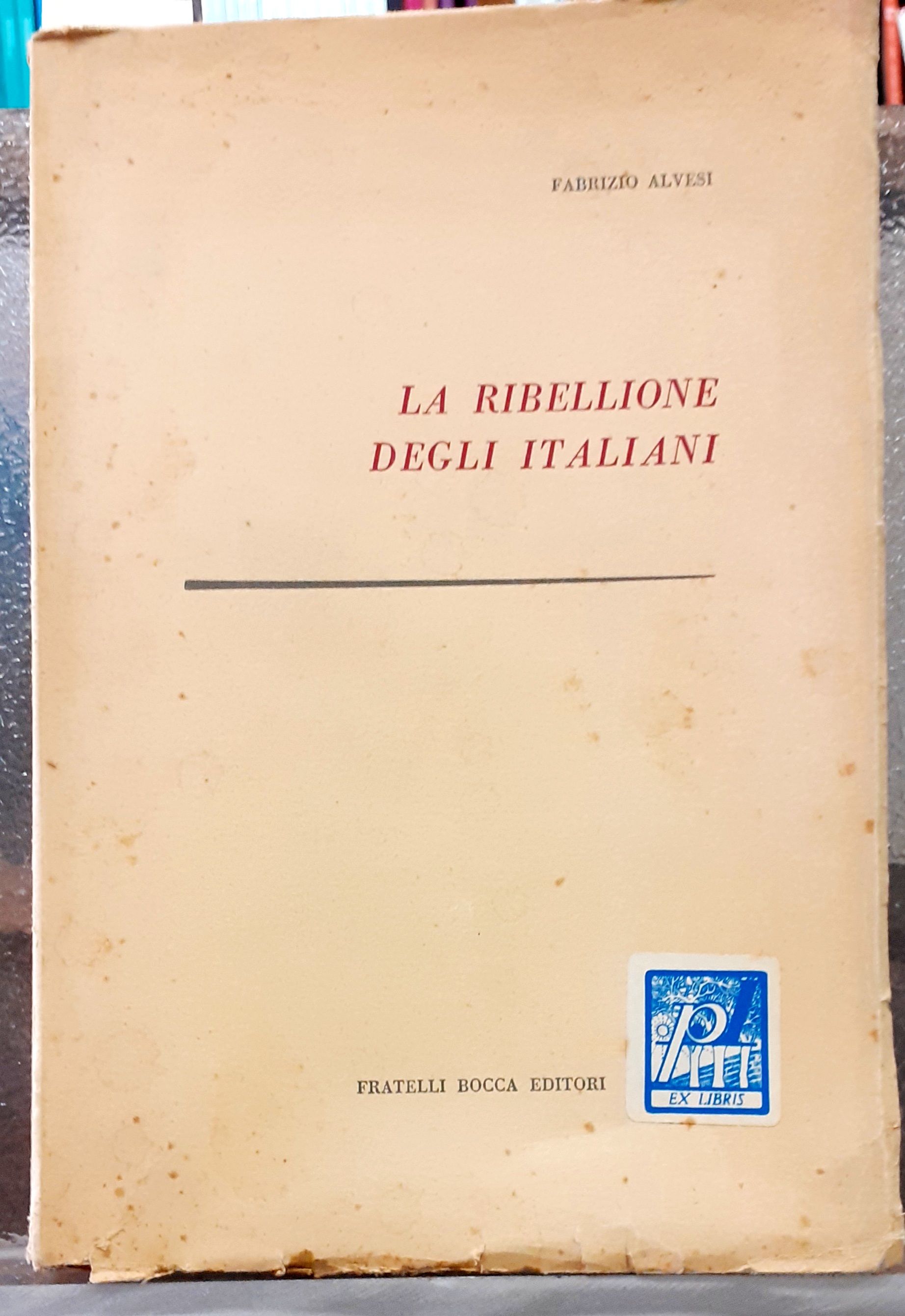 LA RIBELLIONE DEGLI ITALIANI.