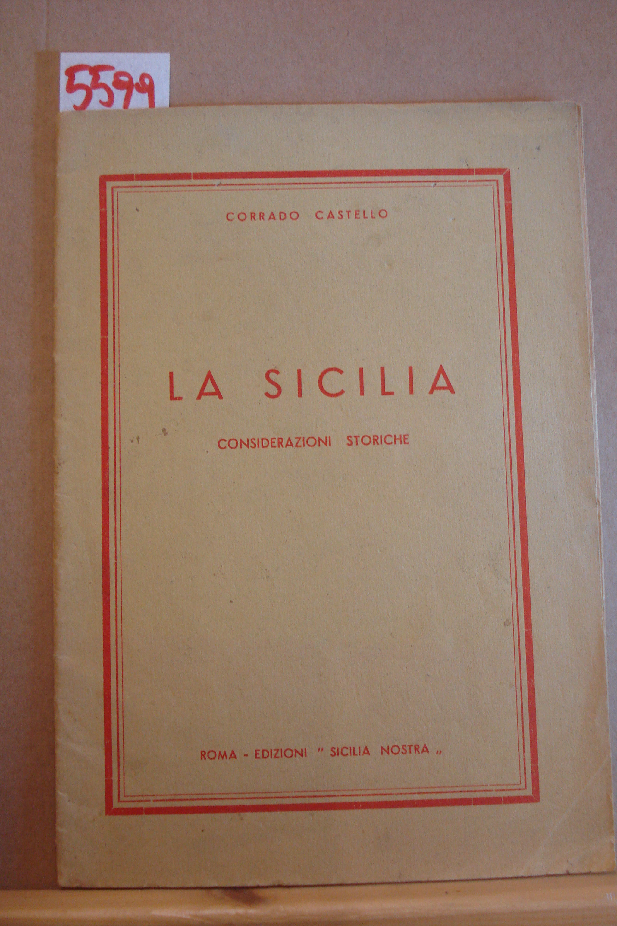 LA SICILIA: CONSIDERAZIONI STORICHE.