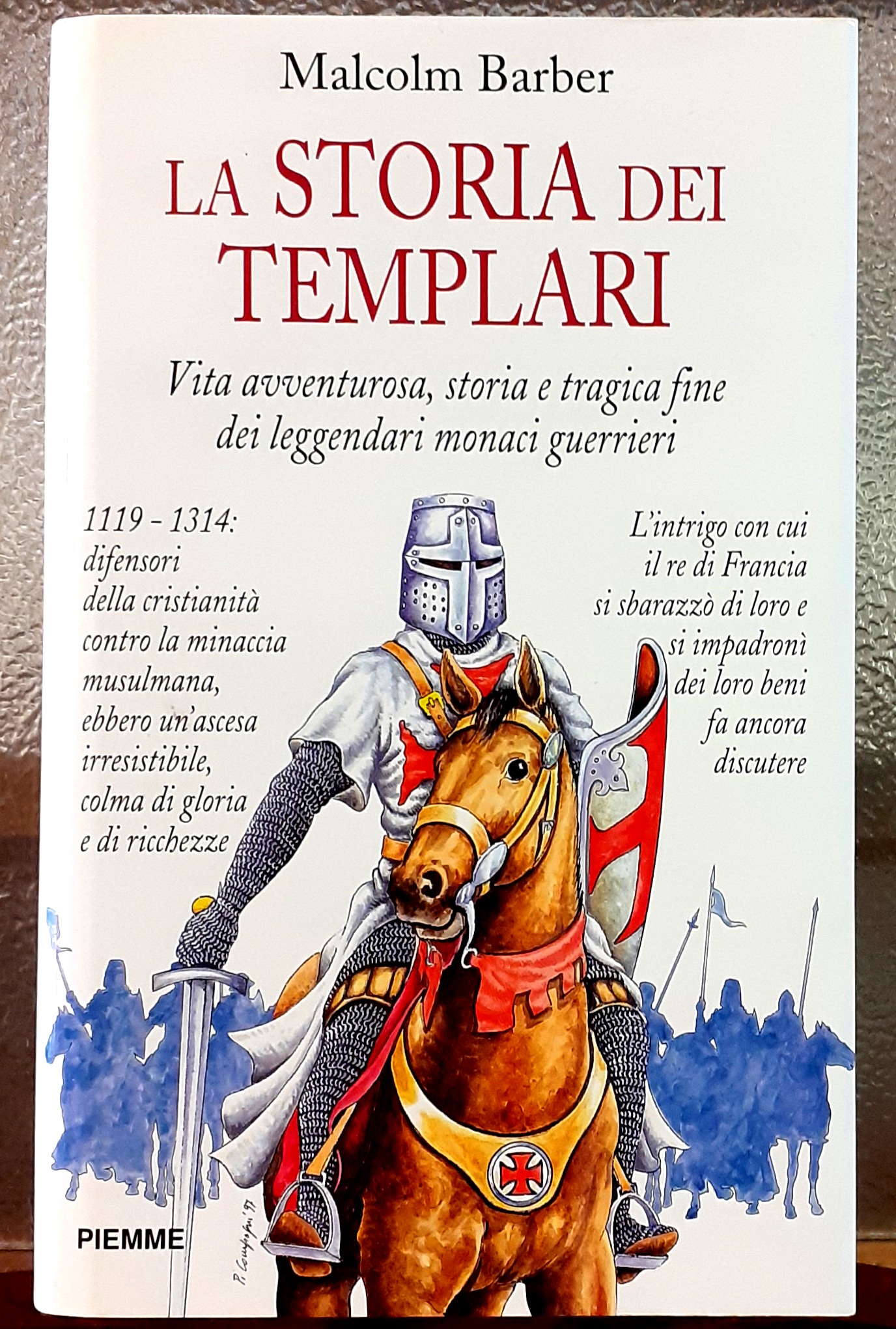 LA STORIA DEI TEMPLARI. VITA AVVENTUROSA , STORIA E TRAGICA …