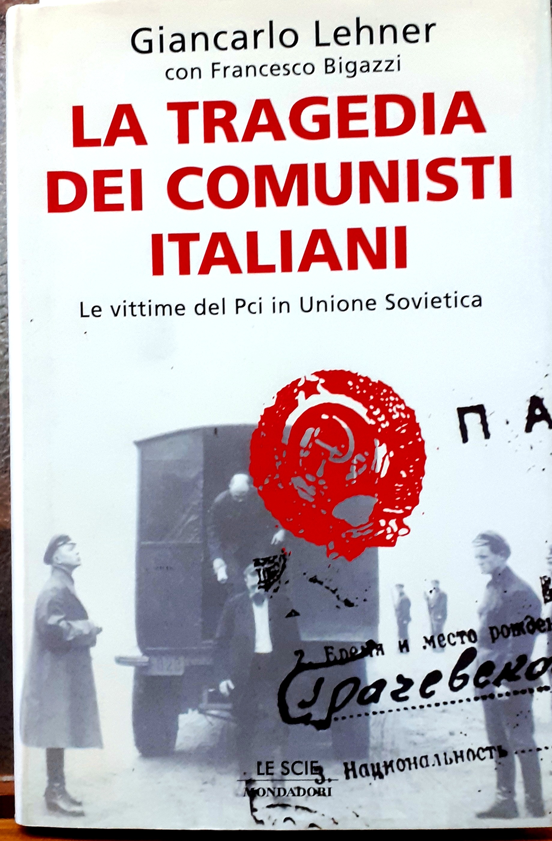 LA TRAGEDIA DEI COMUNISTI ITALIANI. LE VITTIME DEL PCI IN …