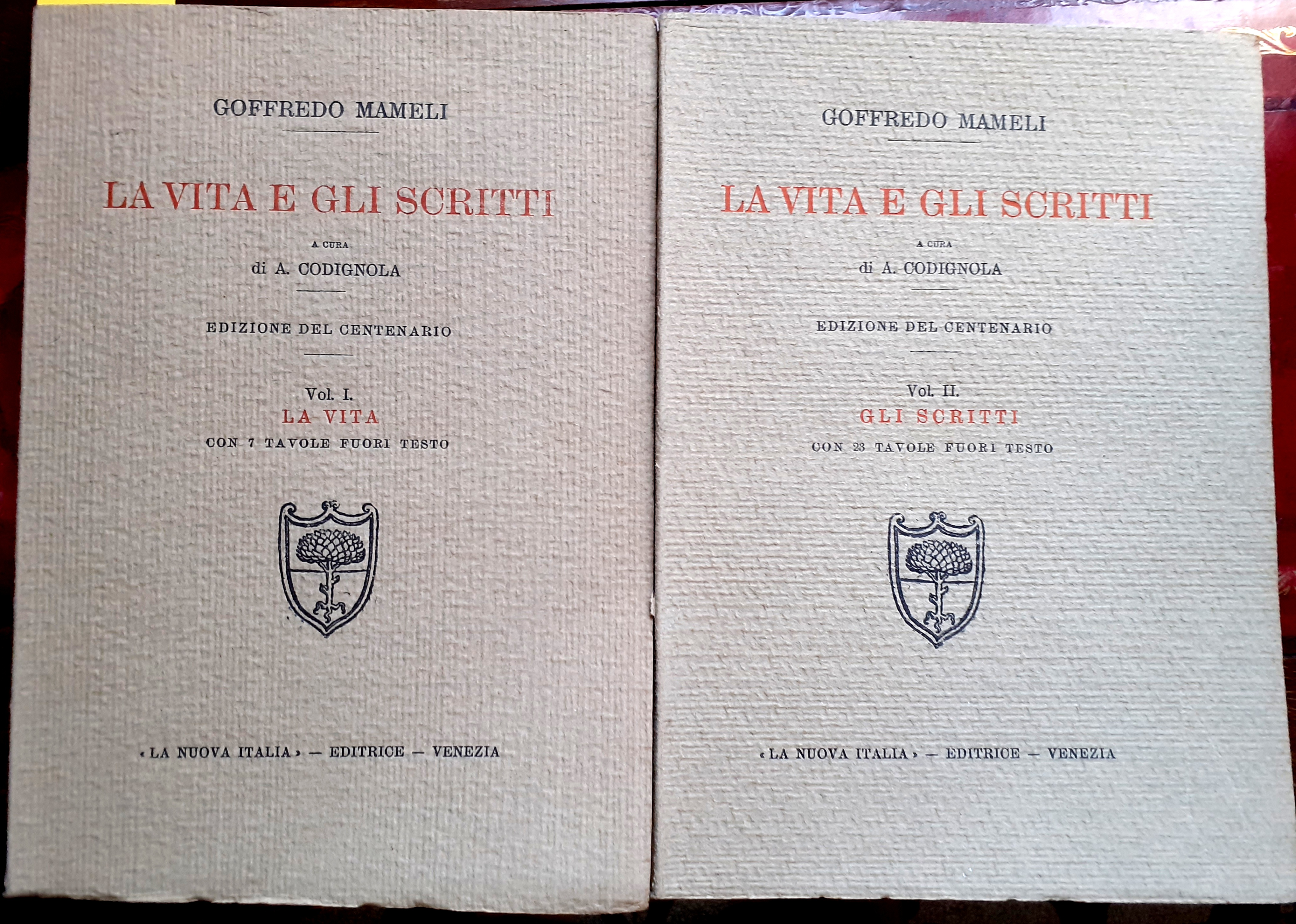 LA VITA E GLI SCRITTI. A cura di A. Codignola. …