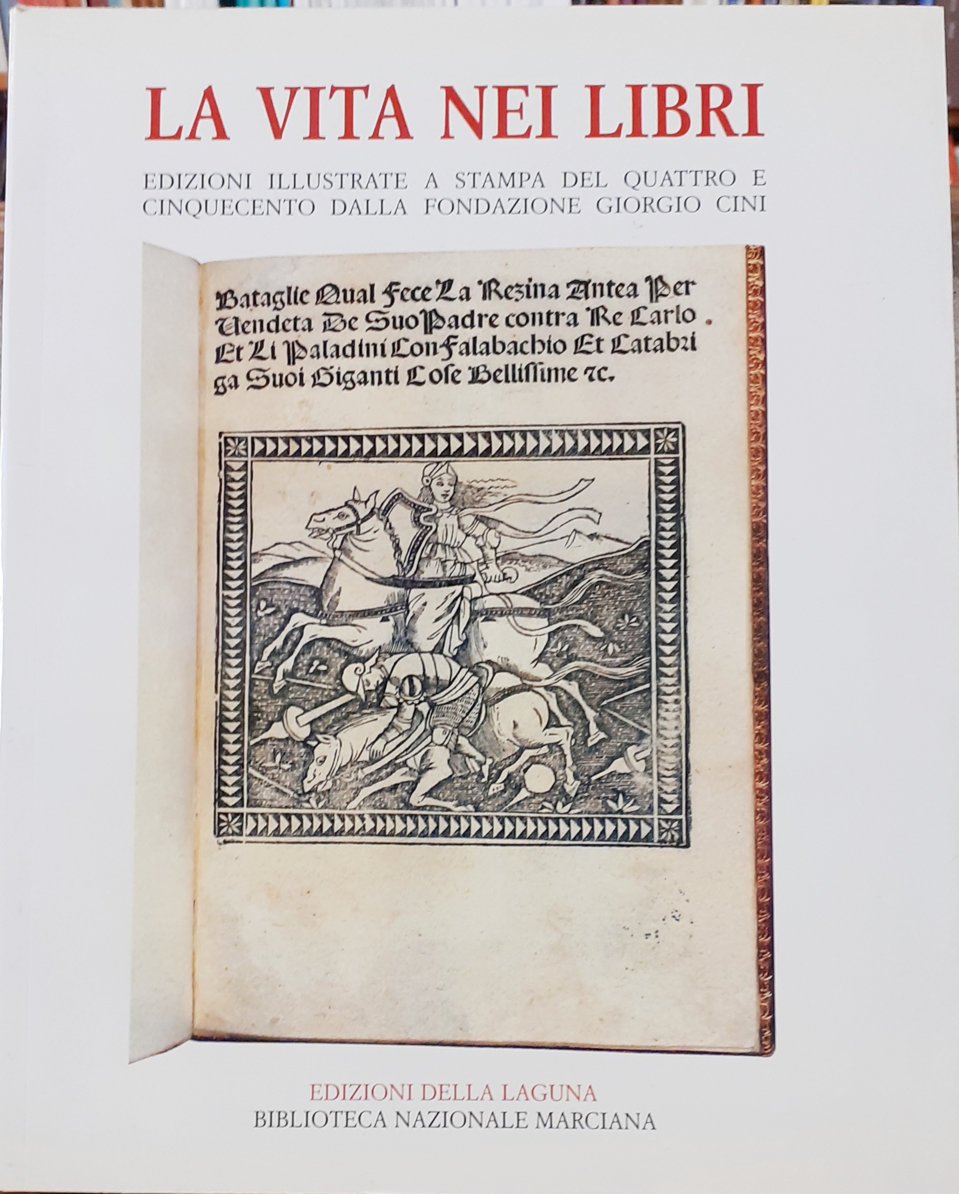 LA VITA NEI LIBRI. EDIZIONI ILLUSTRATE A STAMPA DEL QUATTRO …