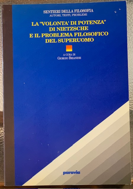 LA "VOLONTA' DI POTENZA" DI NIETZSCHE E IL PROBLEMA FILOSOFICO …