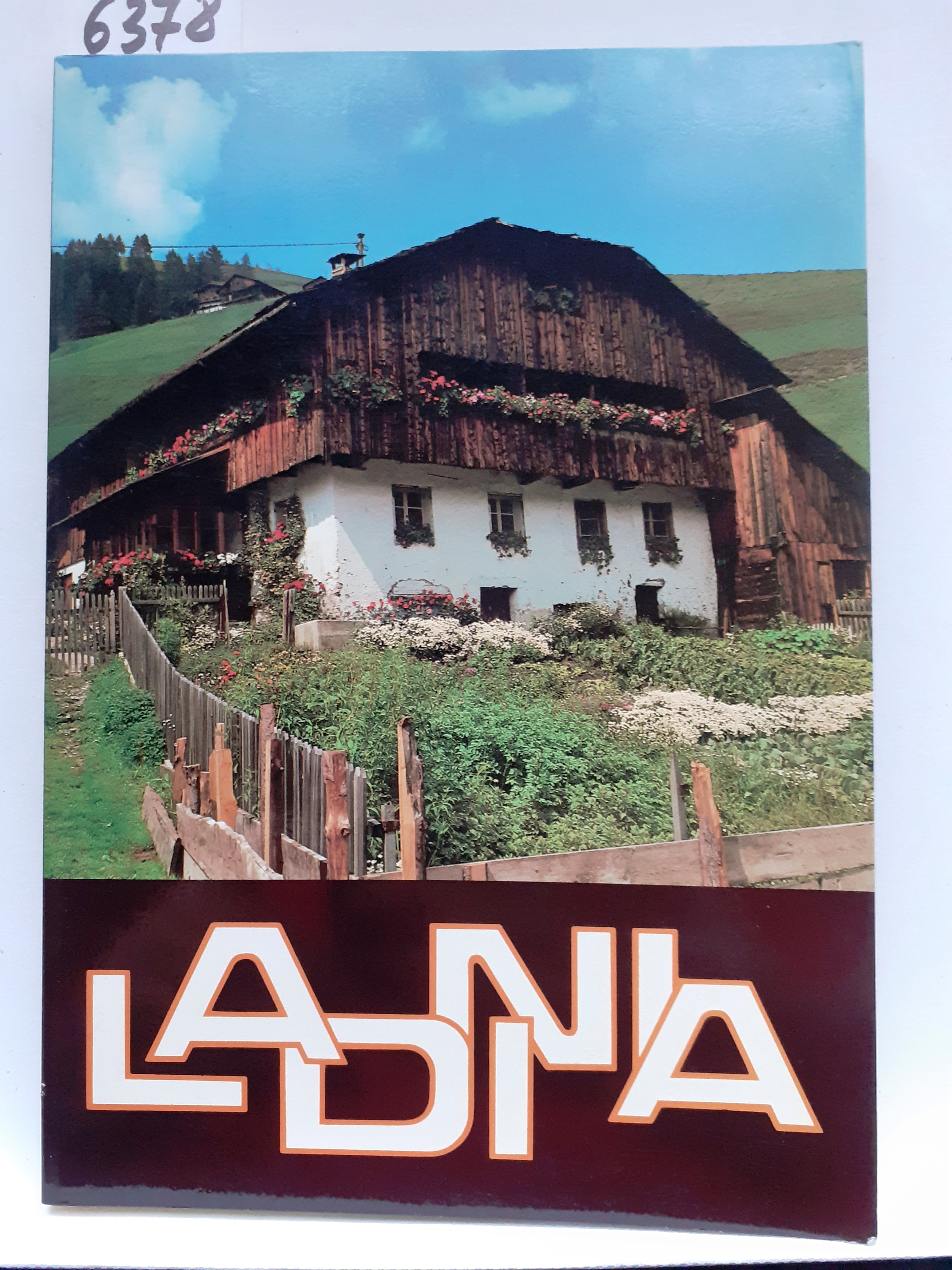LADINIA. SFÖI CULTURÂL DAI LADINS DLES DOLOMITES.