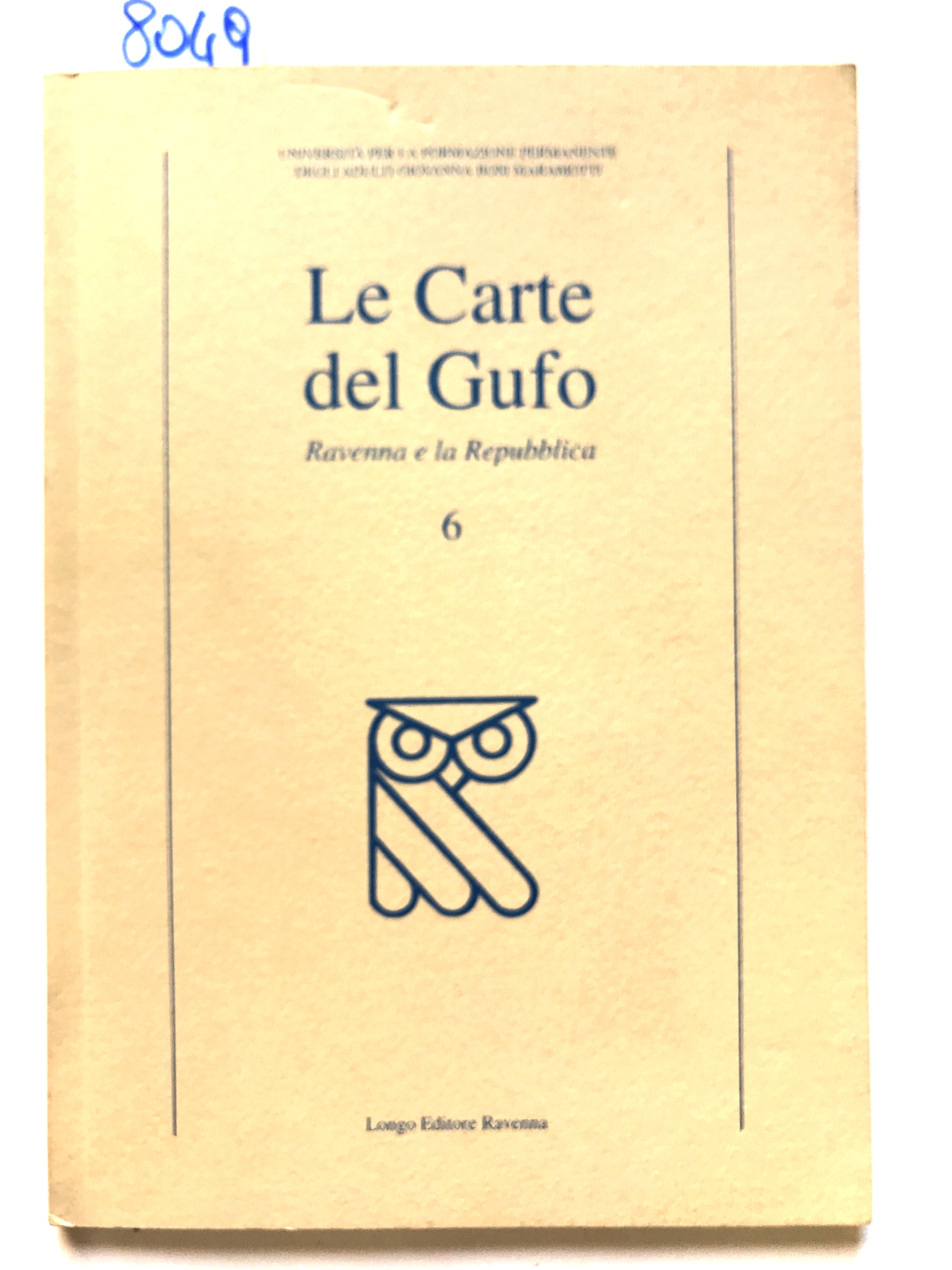 LE CARTE DEL GUFO: RAVENNA E LA REPUBBLICA.