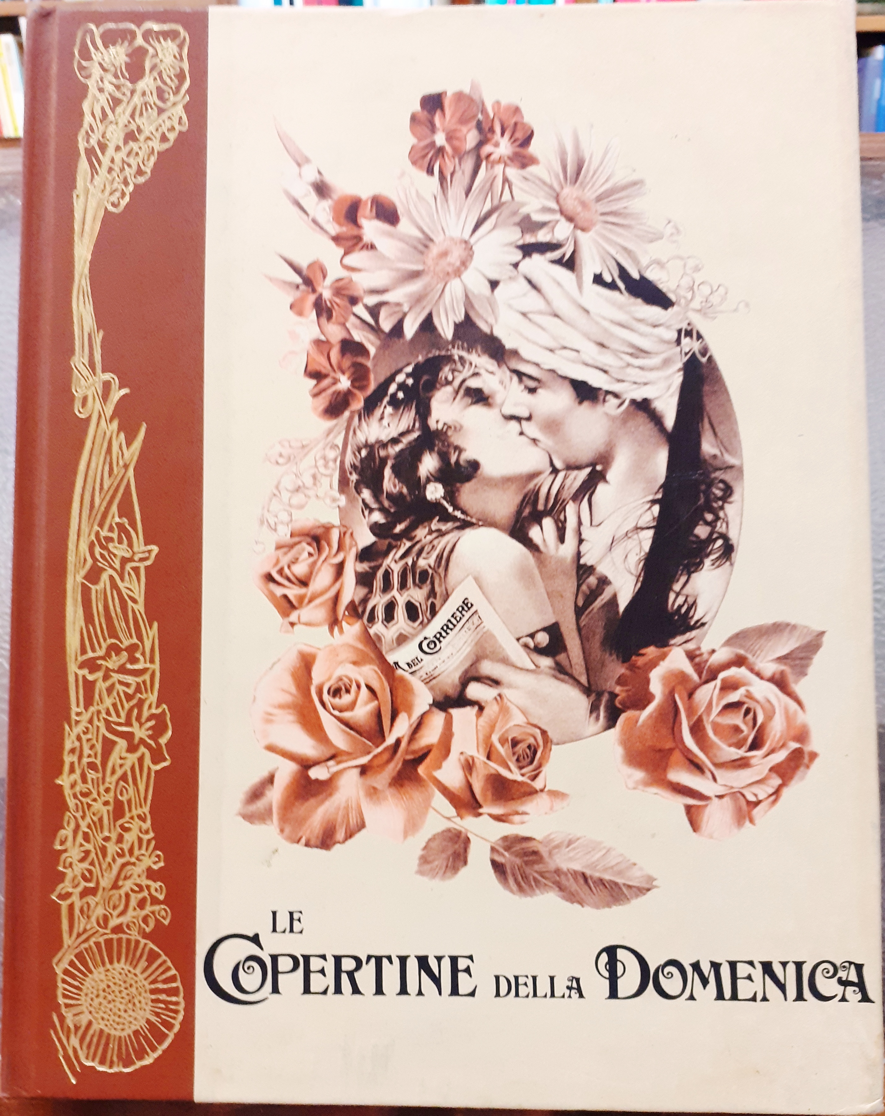 LE COPERTINE DELLA DOMENICA. SETTANT'ANNI TRA CRONACA E STORIA NELLE …