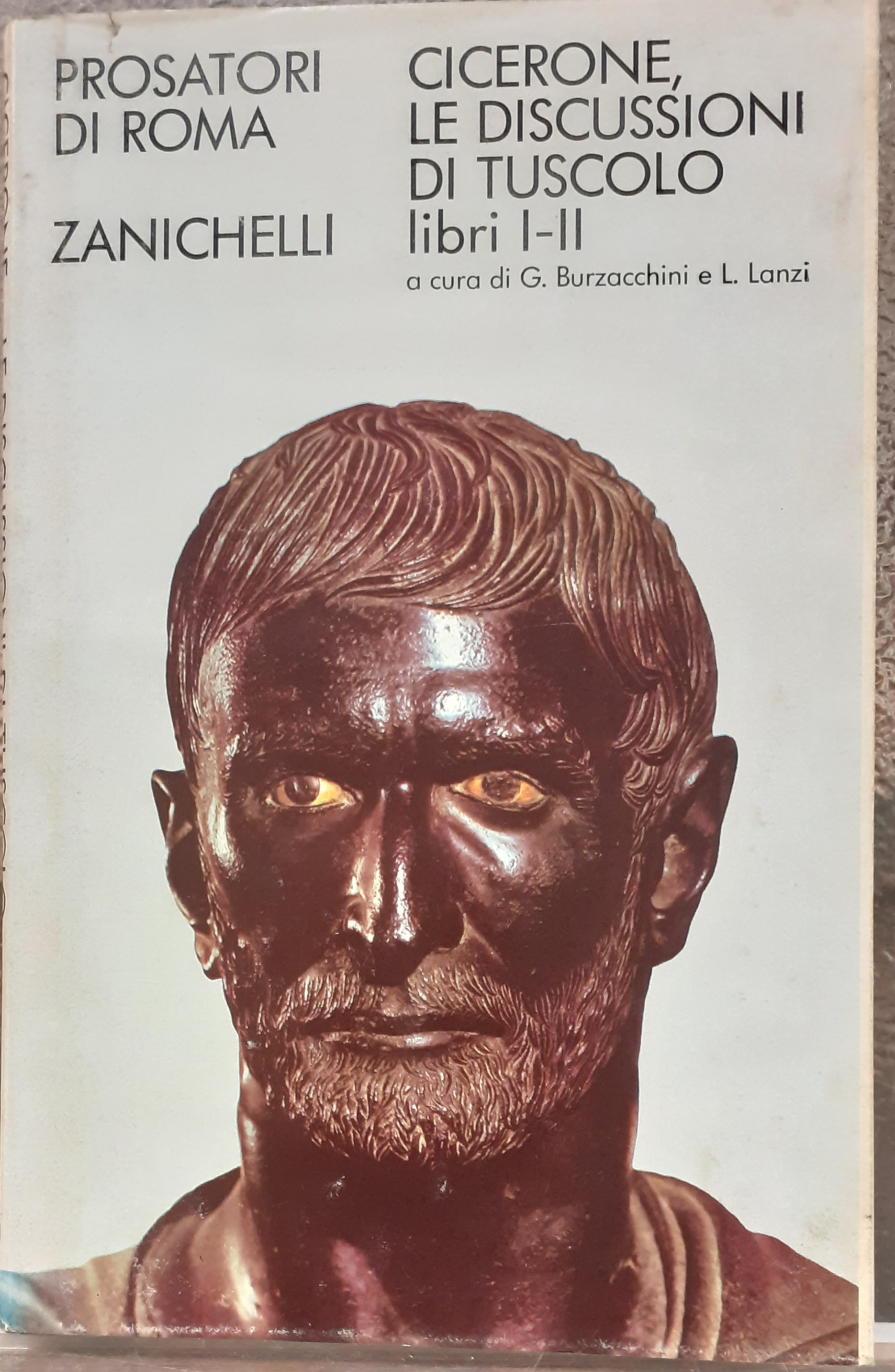 LE DISCUSSIONI DI TUSCOLO. Libri I-II., A cura di G. …