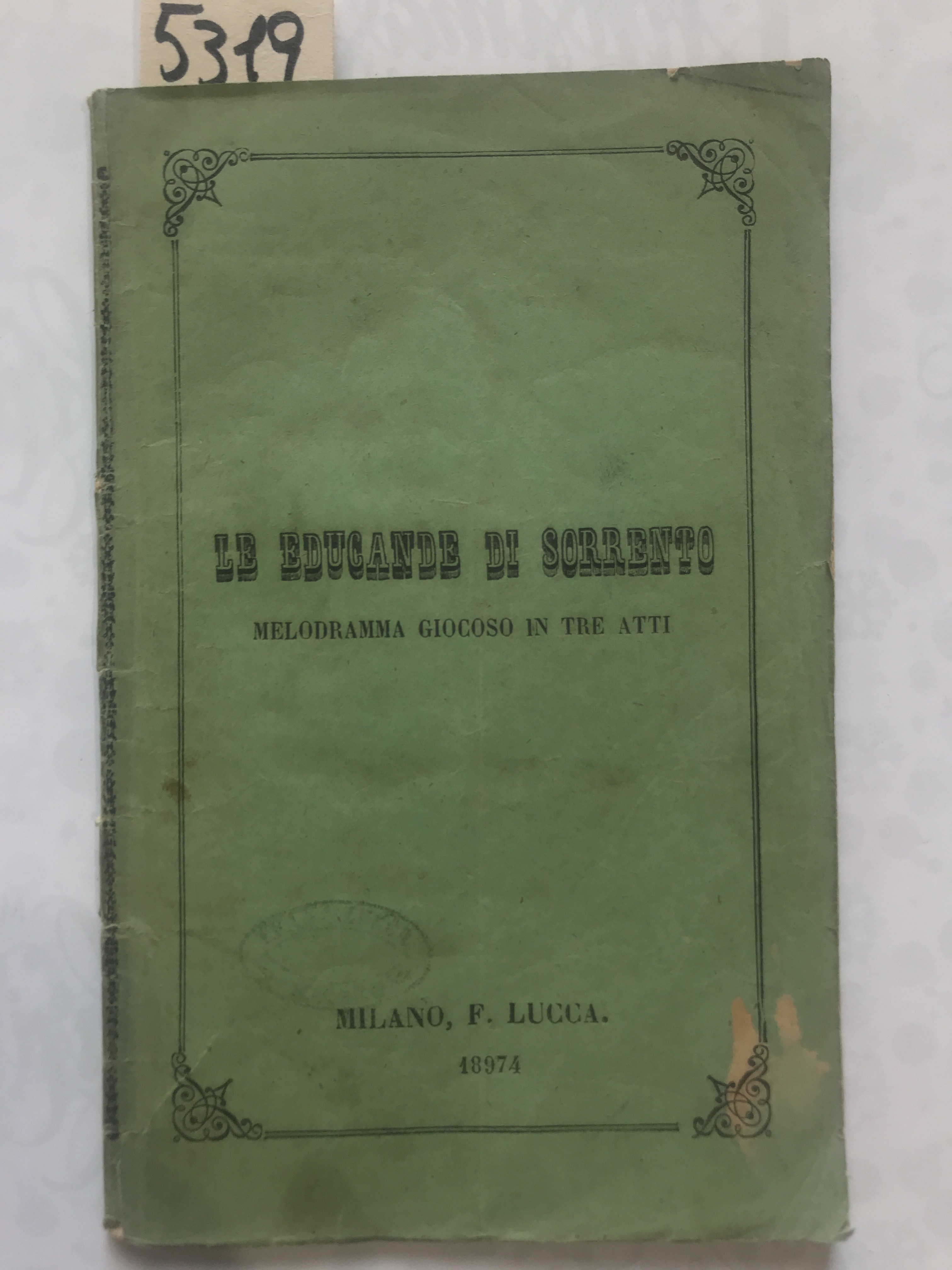 LE EDUCANDE DI SORRENTO. Melodramma giocoso in tre atti di …