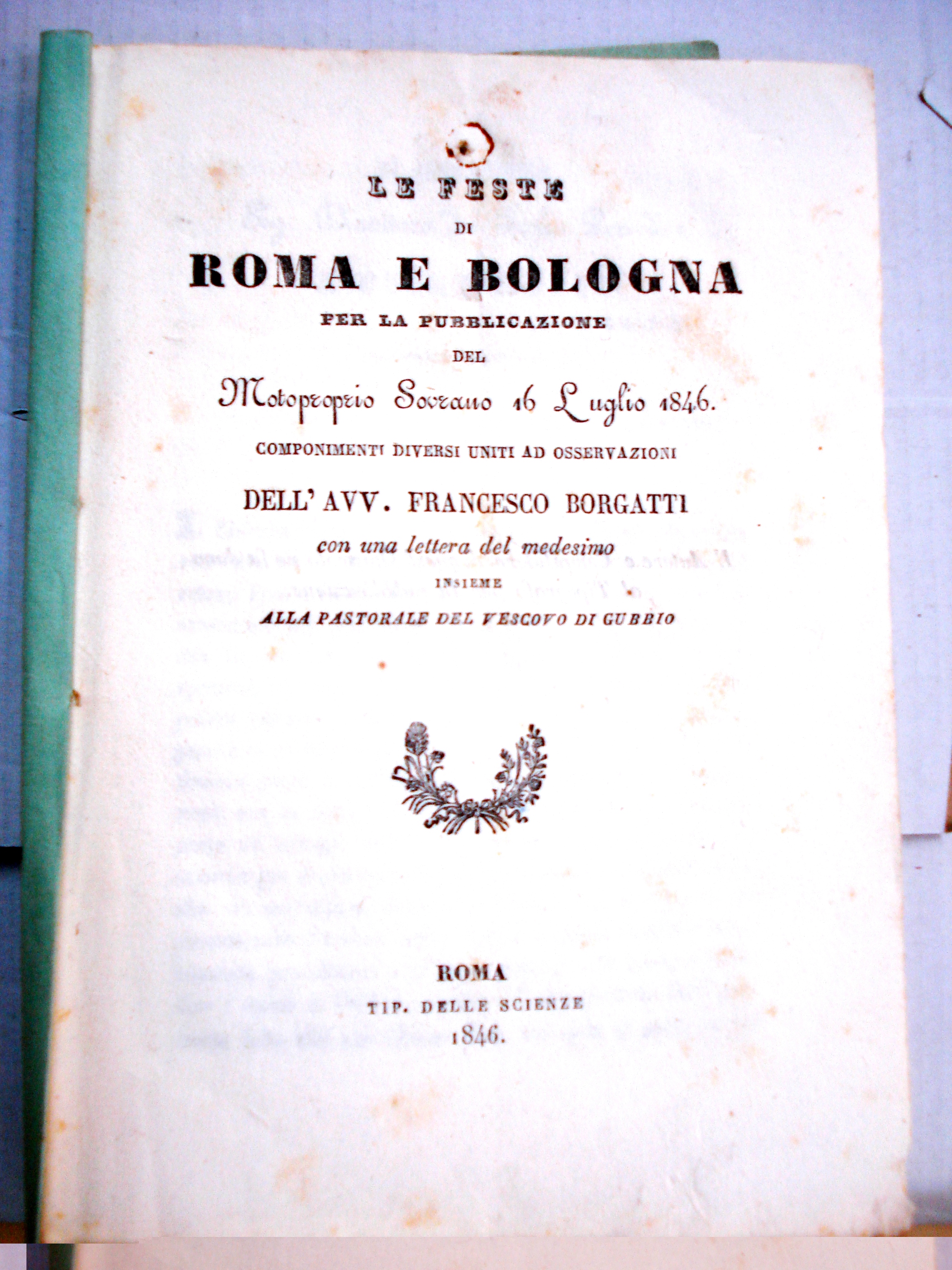 LE FESTE DI ROMA E BOLOGNA PER LA PUBBLICAZIONE DEL …