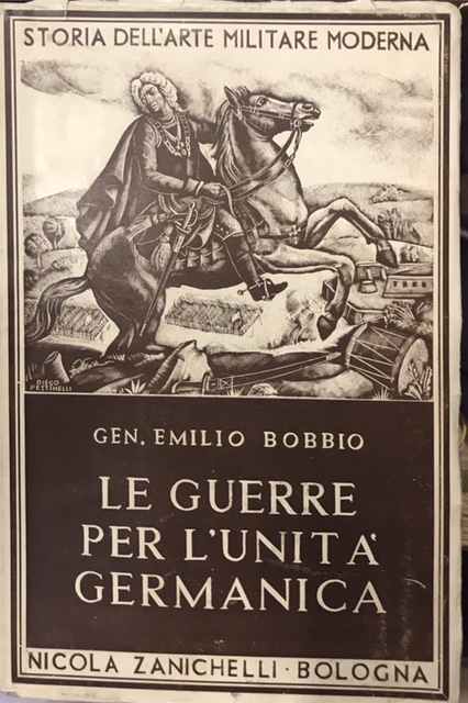LE GUERRE PER L'UNITA' GERMANICA.