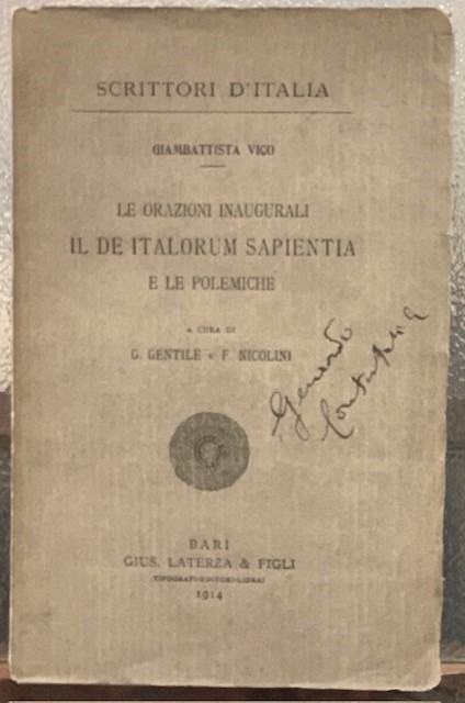 LE ORAZIONI INAUGURALI; IL DE ITALORUM SAPIENTIA E LE POLEMICHE. …