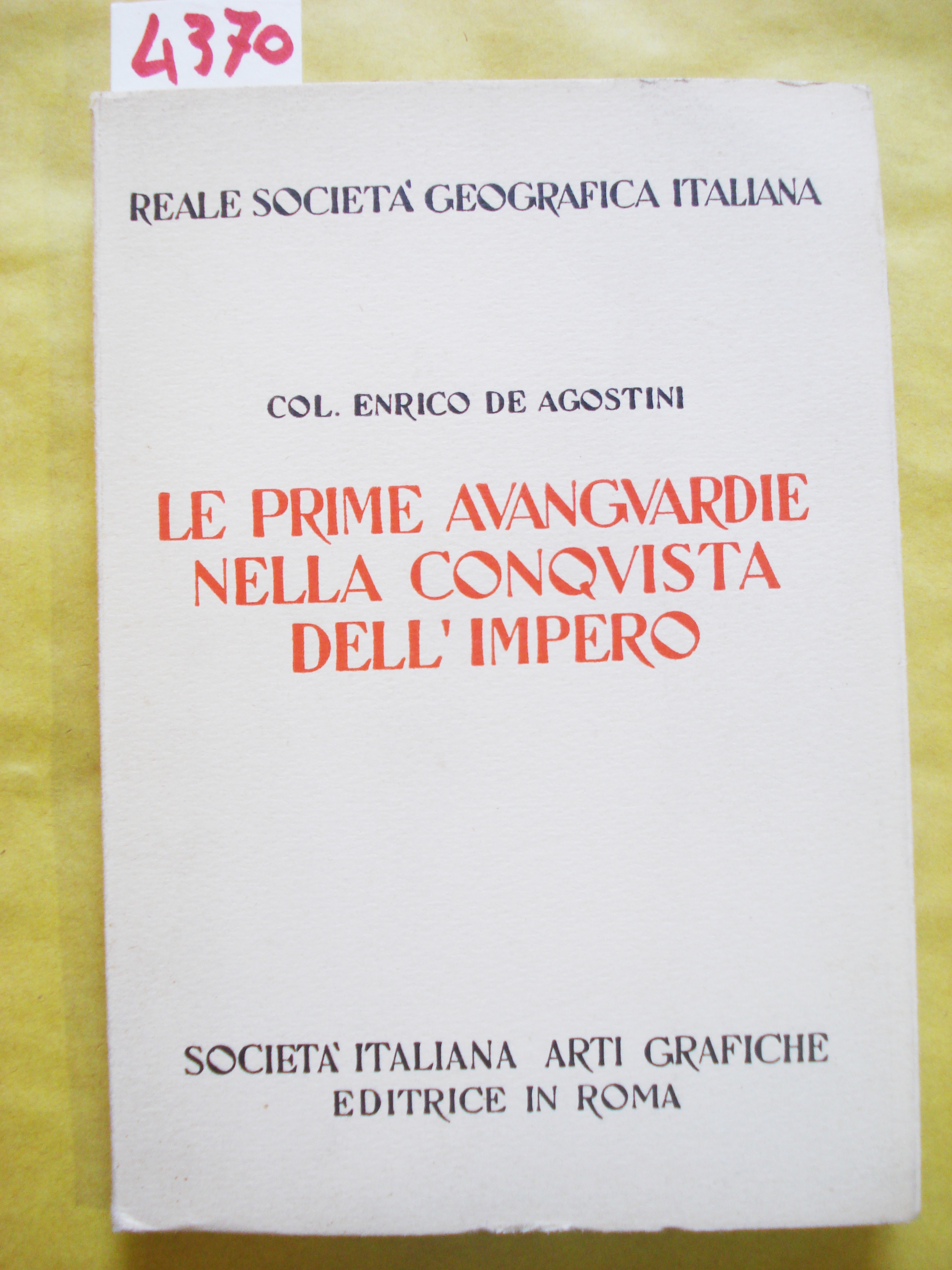 LE PRIME AVANGUARDIE NELLA CONQUISTA DELL'IMPERO.
