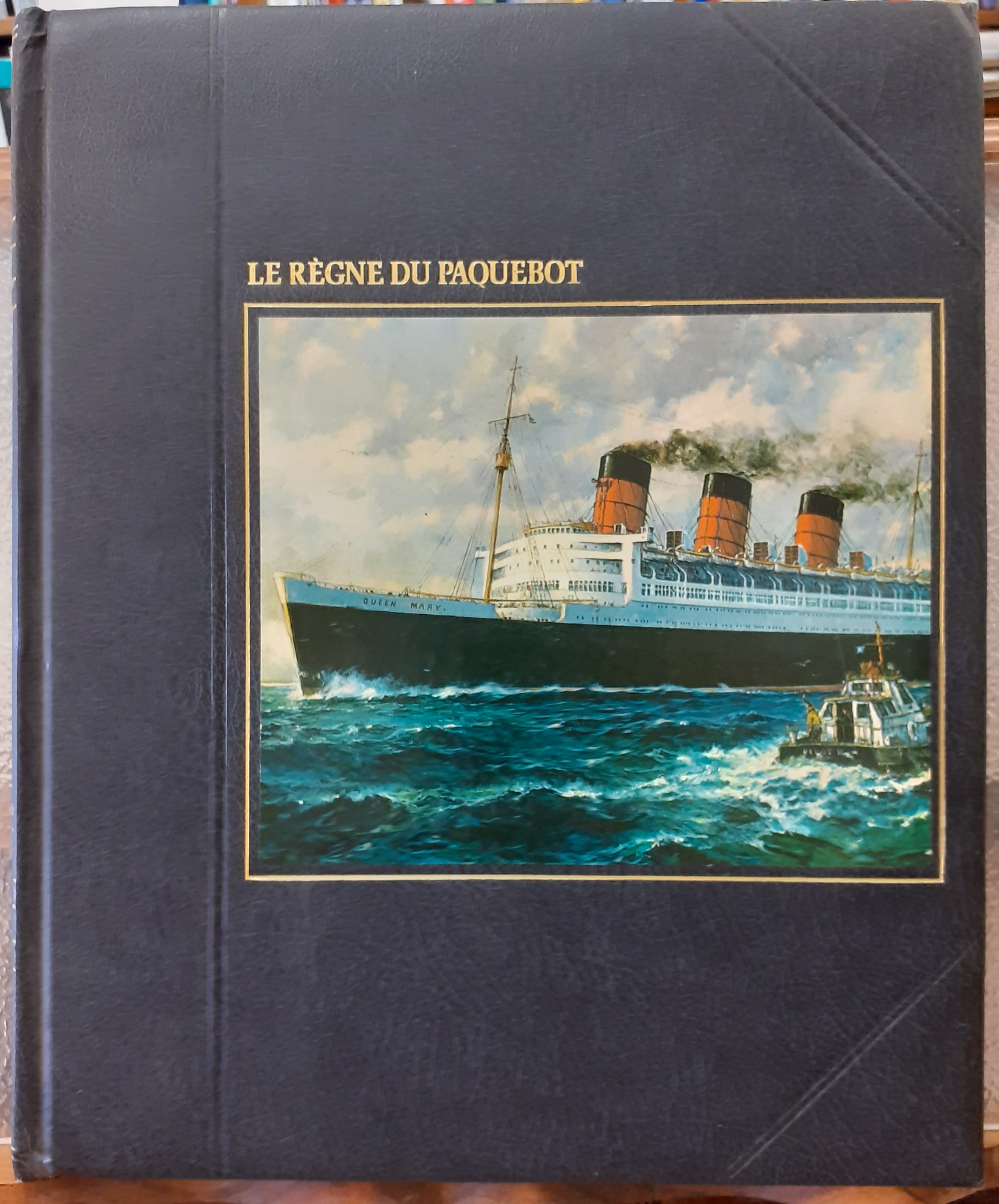 LE REGNE DU PAQUEBOT.