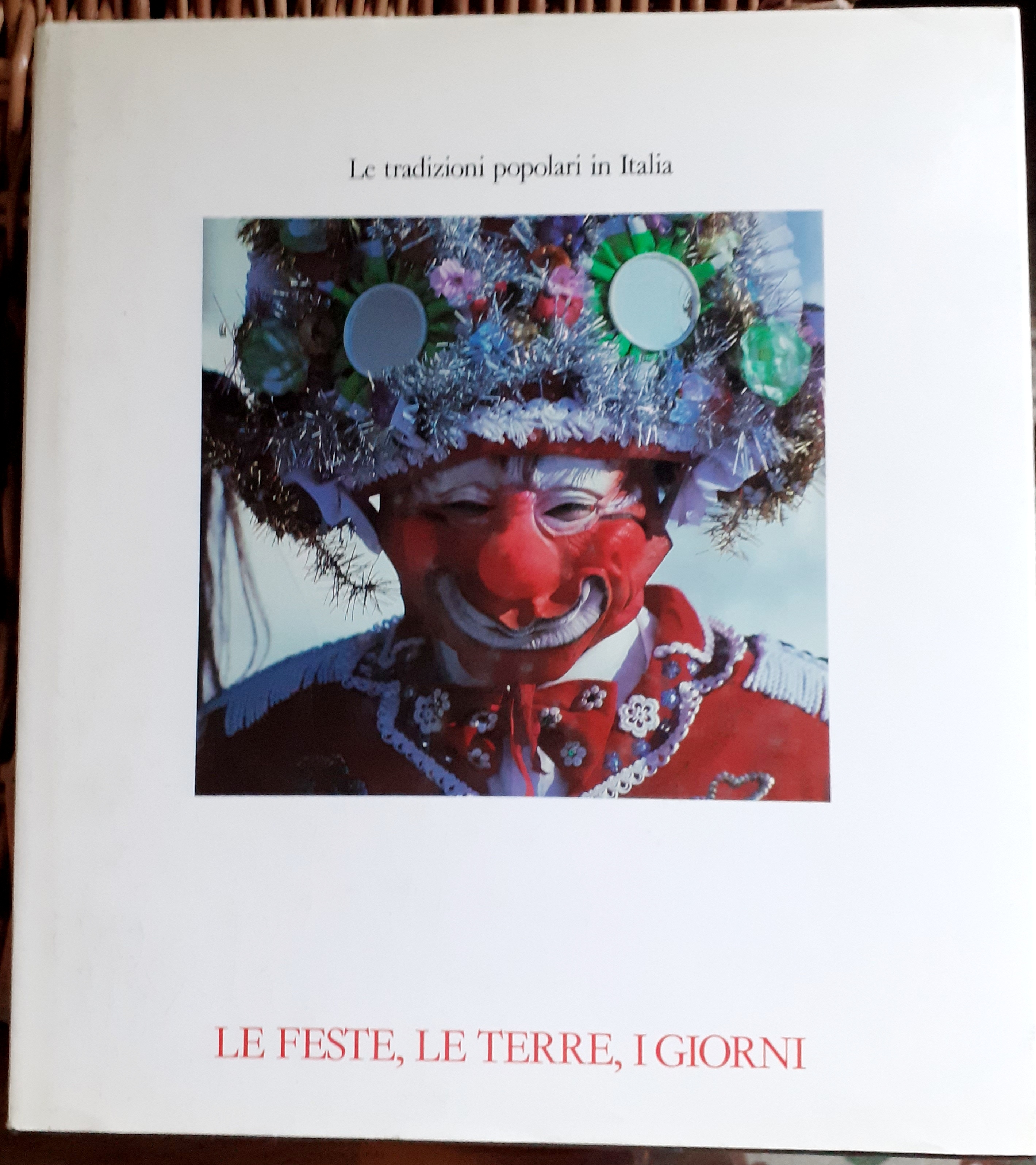 LE TRADIZIONI POPOLARI IN ITALIA: LE FESTE, LE TERRE, I …