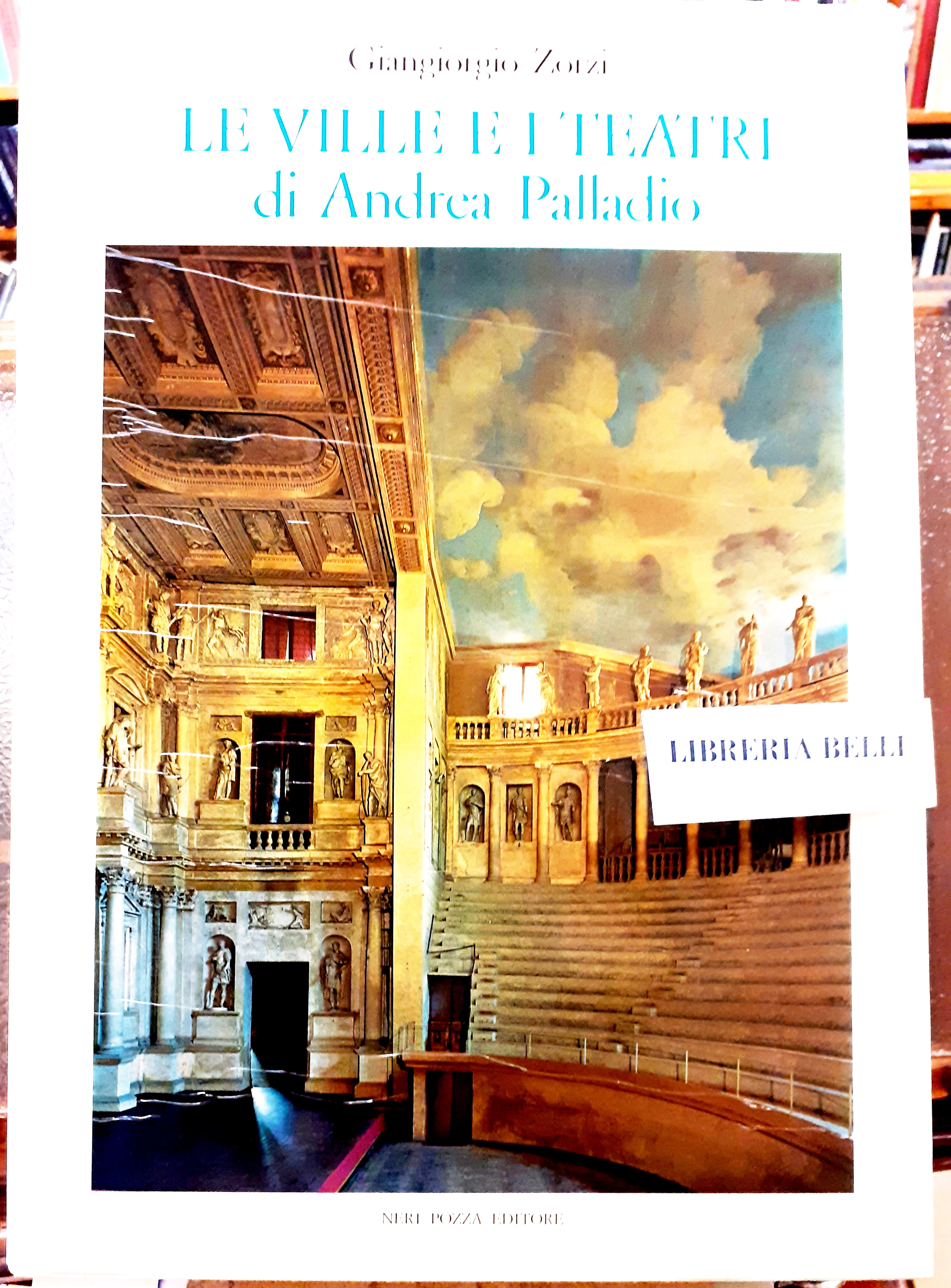 LE VILLE E I TEATRI DI ANDREA PALLADIO.