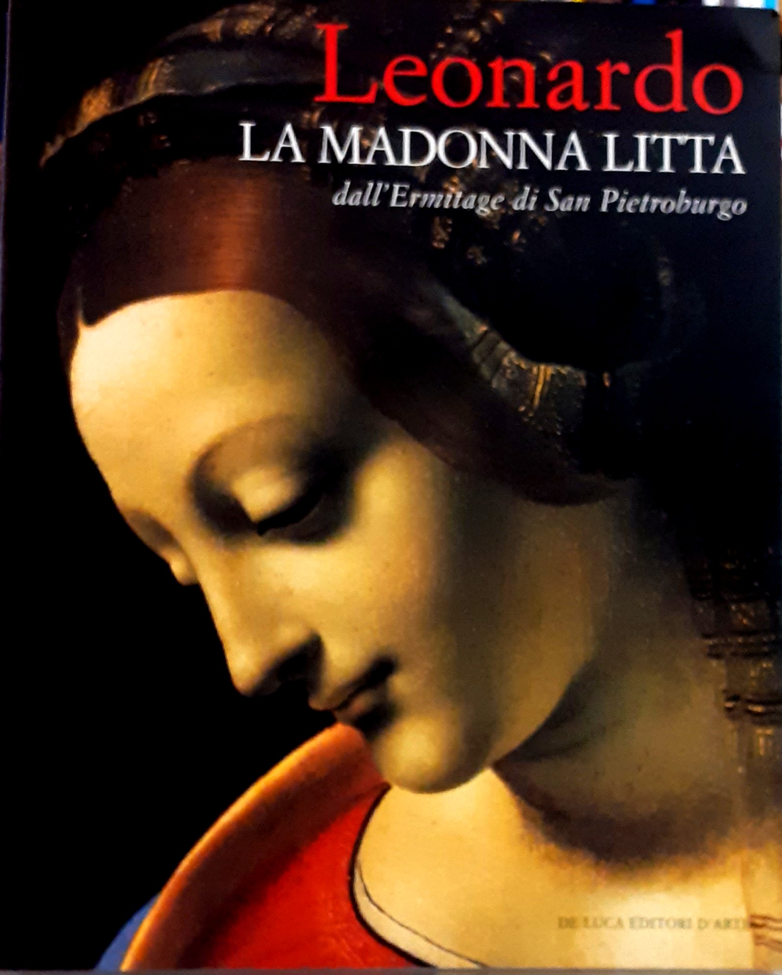 LEONARDO: LA MADONNA LITTA, DALL'ERMITAGE DI SAN PIETROBURGO.