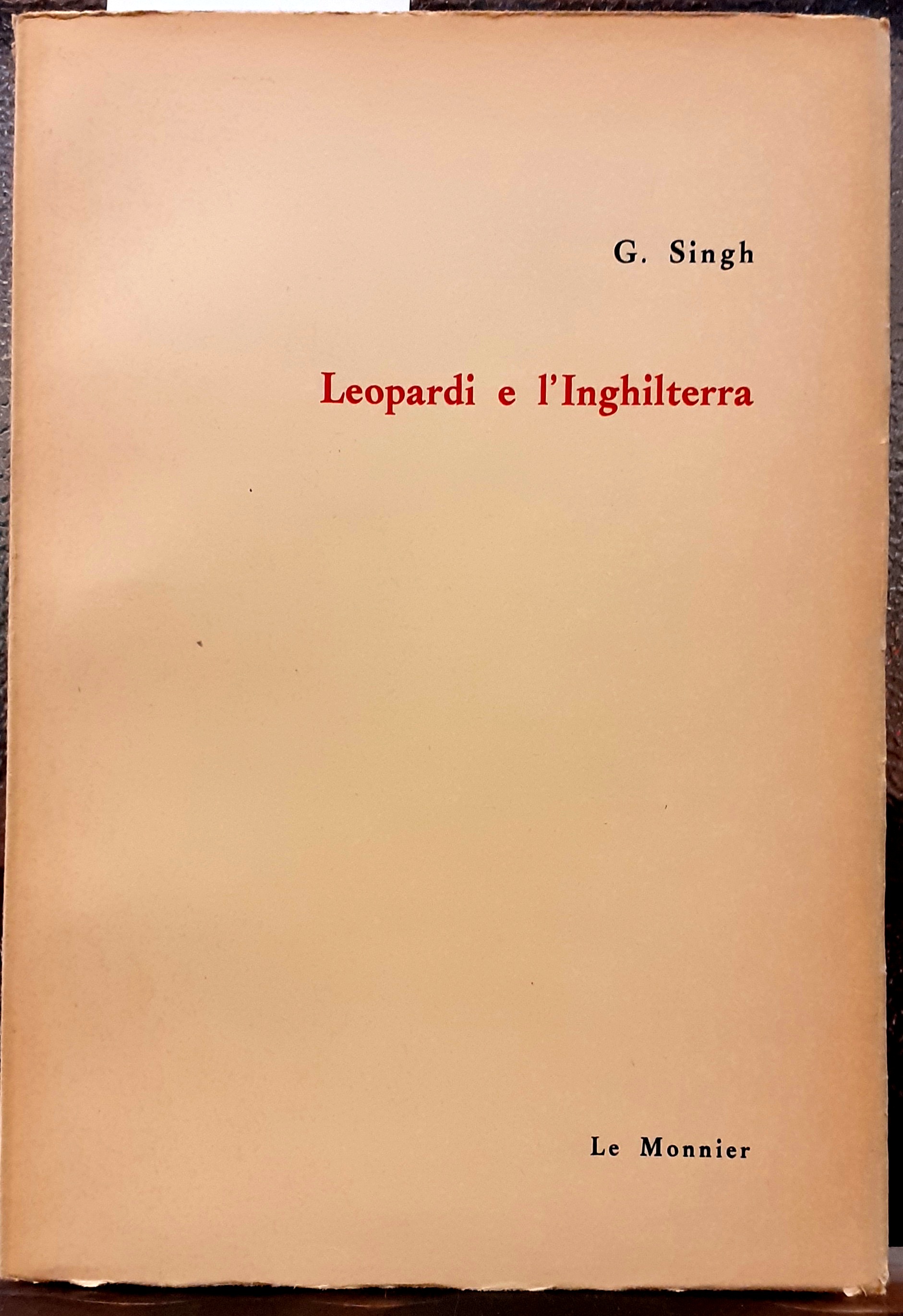 LEOPARDI E L'INGHILTERRA. Centro Nazionale di Studi Leopardiani.