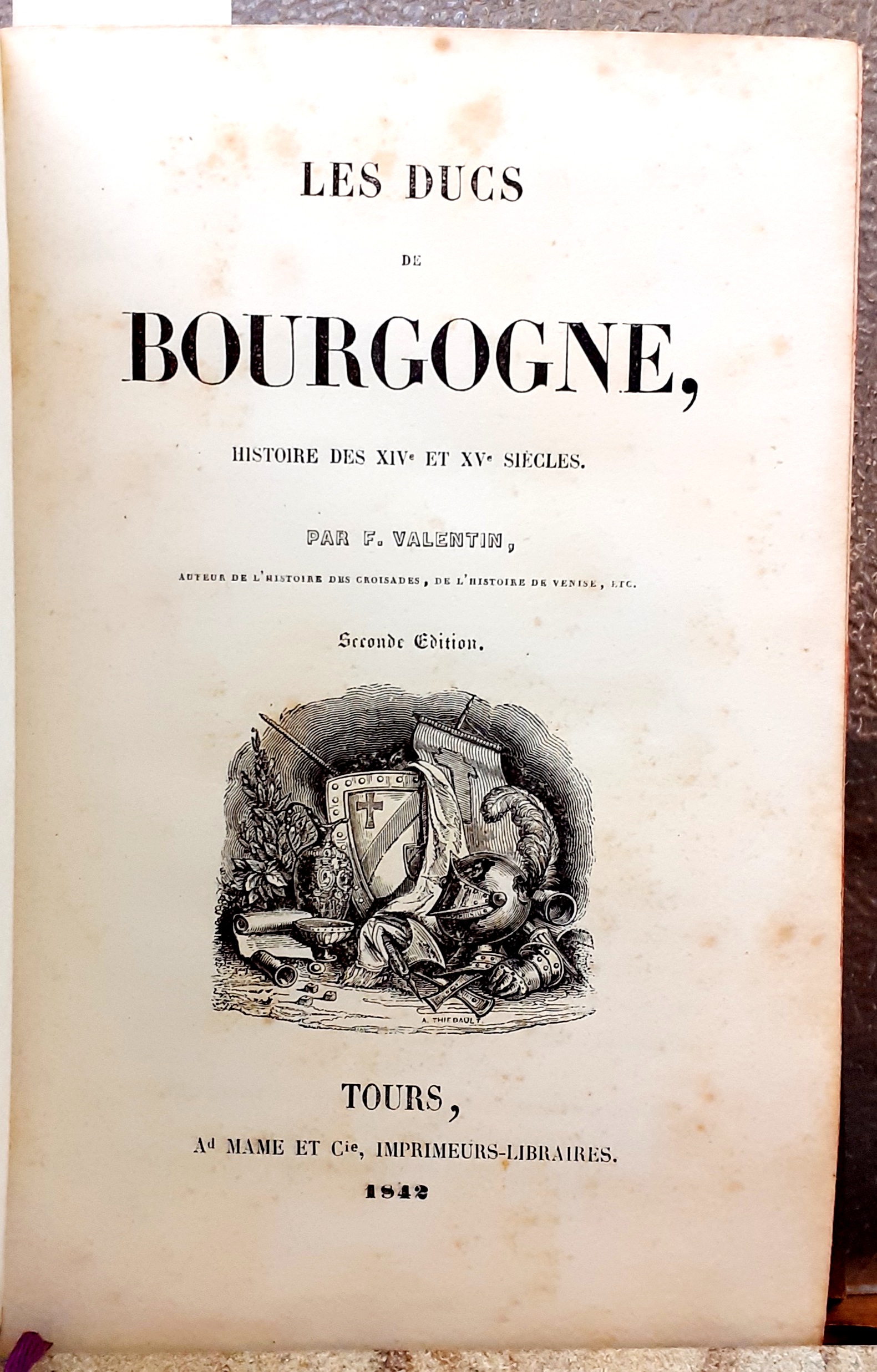 LES DUCS DE BOURGOGNE: HISTOIRE DES XIV ET XV SIECLES.