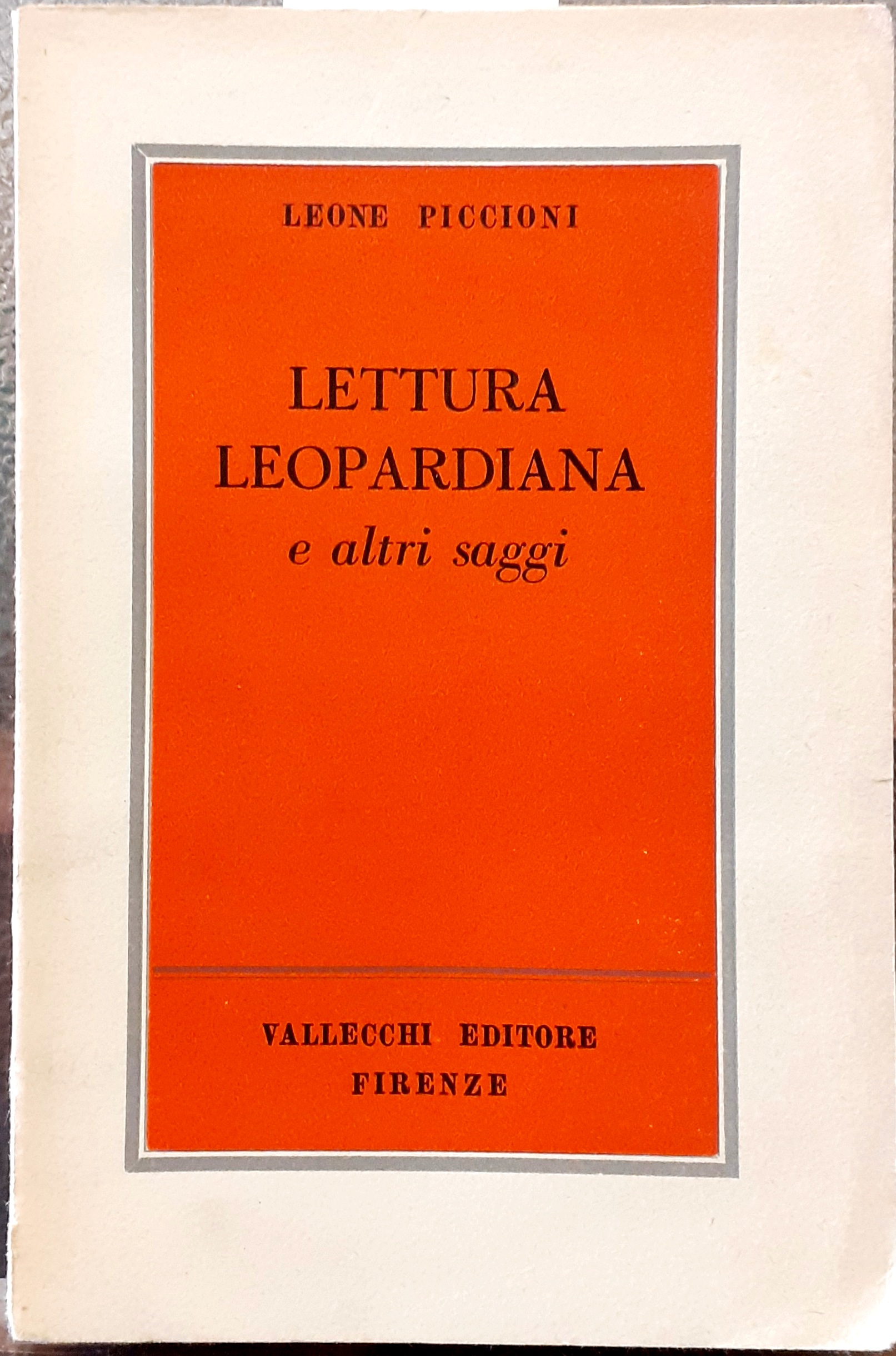 LETTURA LEOPARDIANA E ALTRI SAGGI.