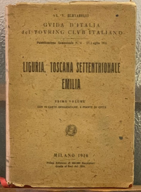 LIGURIA, TOSCANA SETTENTRIONALE, EMILIA., Primo volume.