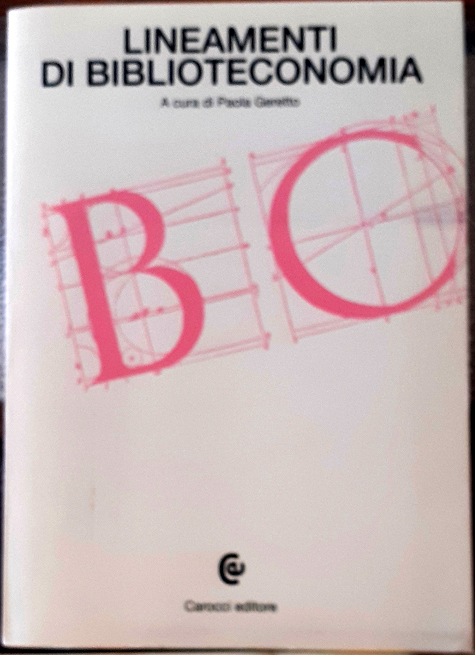 LINEAMENTI DI BIBLIOTECONOMIA.