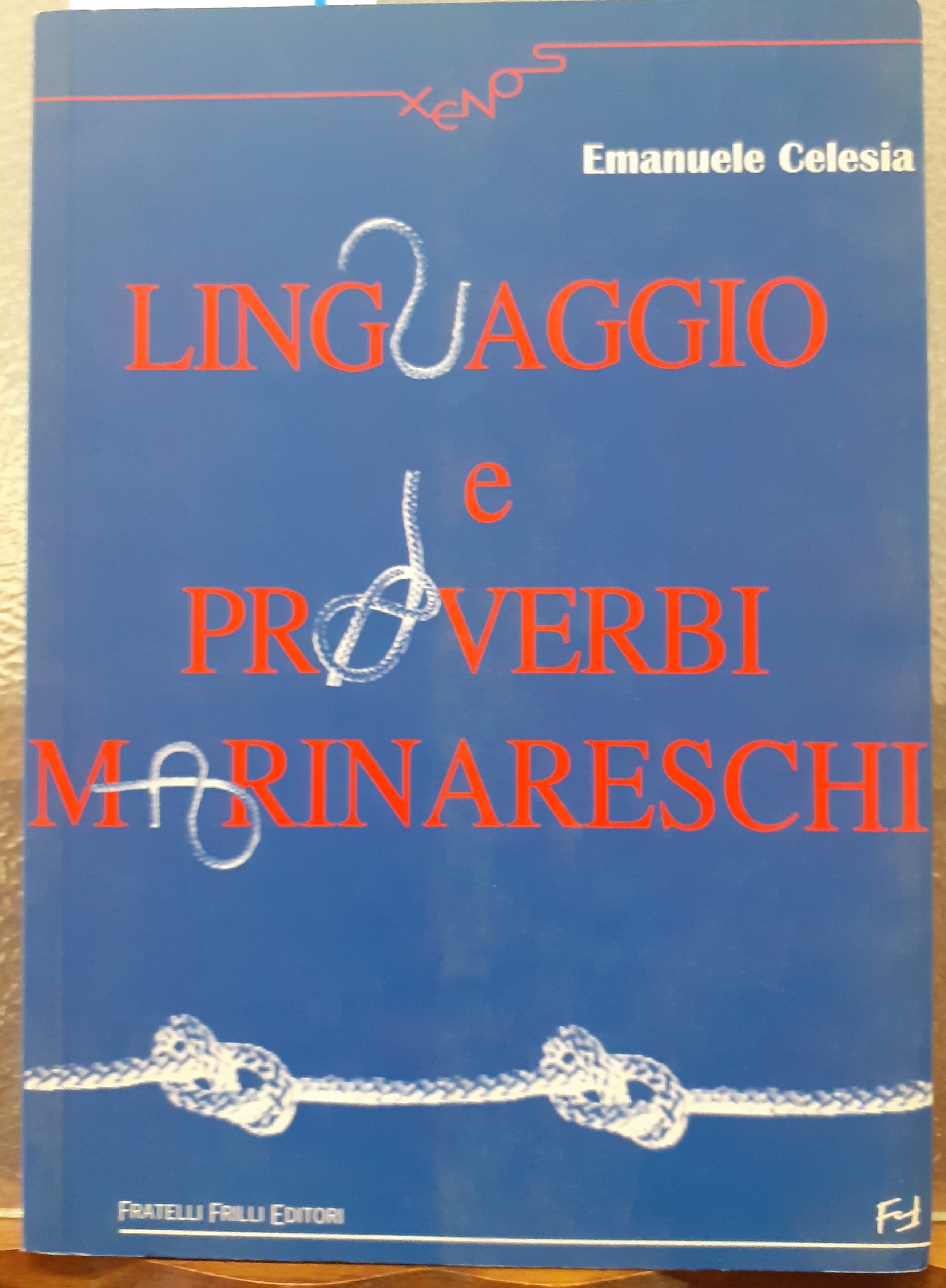 LINGUAGGIO E PROVERBI MARINARESCHI.,