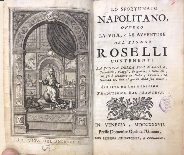 LO SFORTUNATO NAPOLITANO, OVVERO LA VITA, E LE AVVENTURE DEL …