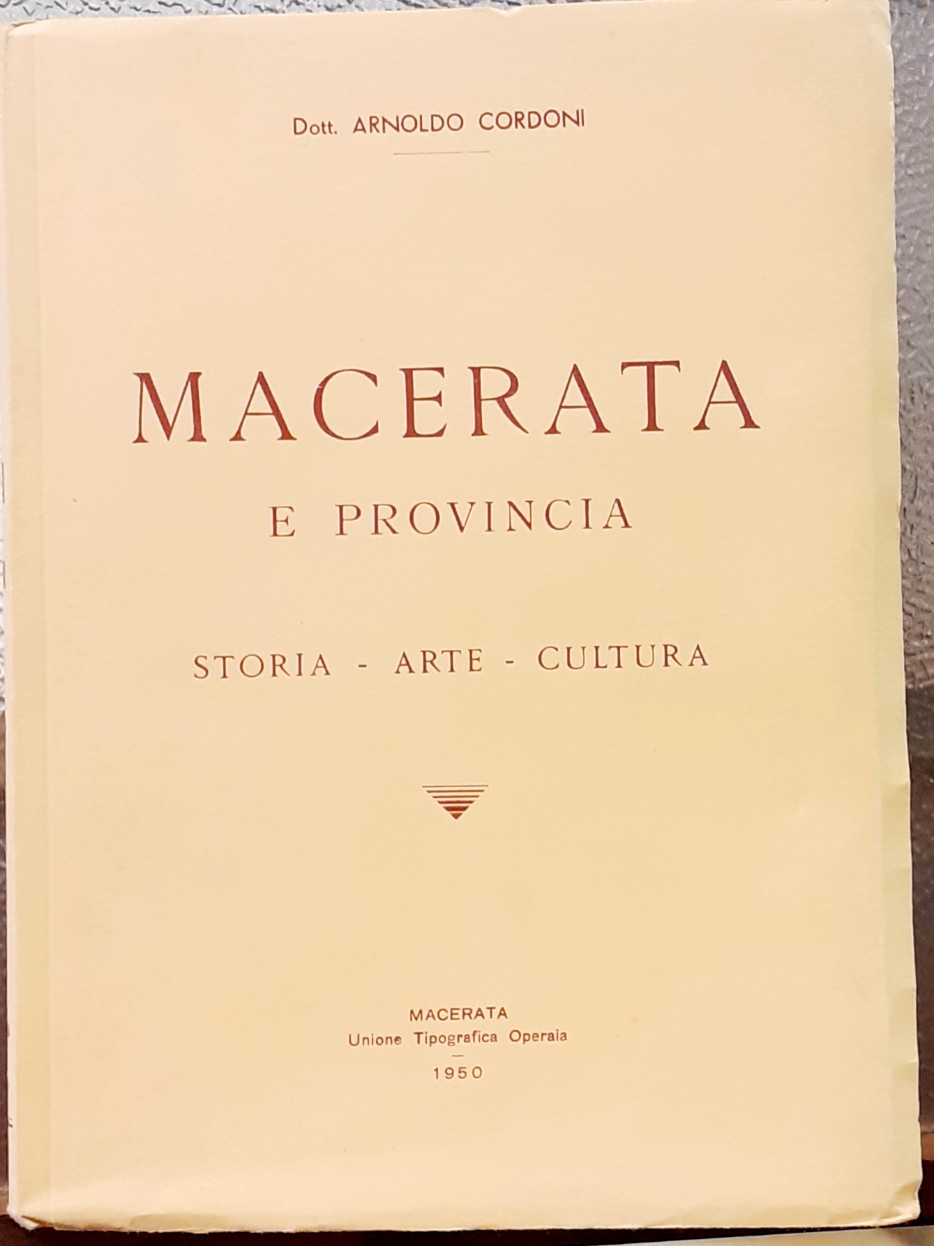 MACERATA E PROVINCIA; STORIA, ARTE CULTURA.