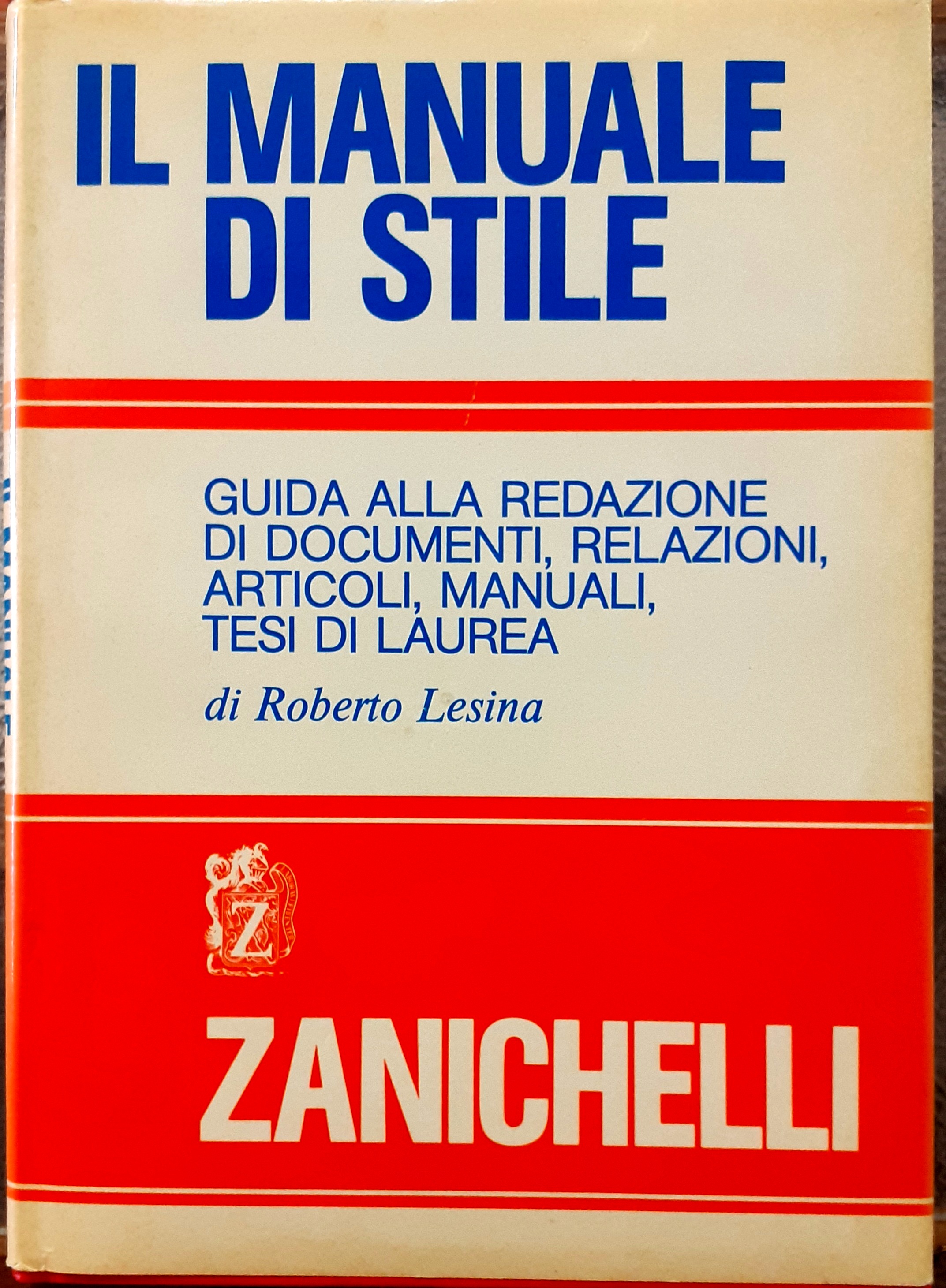 MANUALE DI STILE; GUIDA ALLA REDAZIONE DI DOCUMENTI, RELAZIONI, ARTICOLI, …