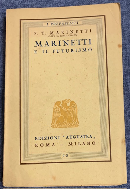 MARINETTI E IL FUTURISMO.