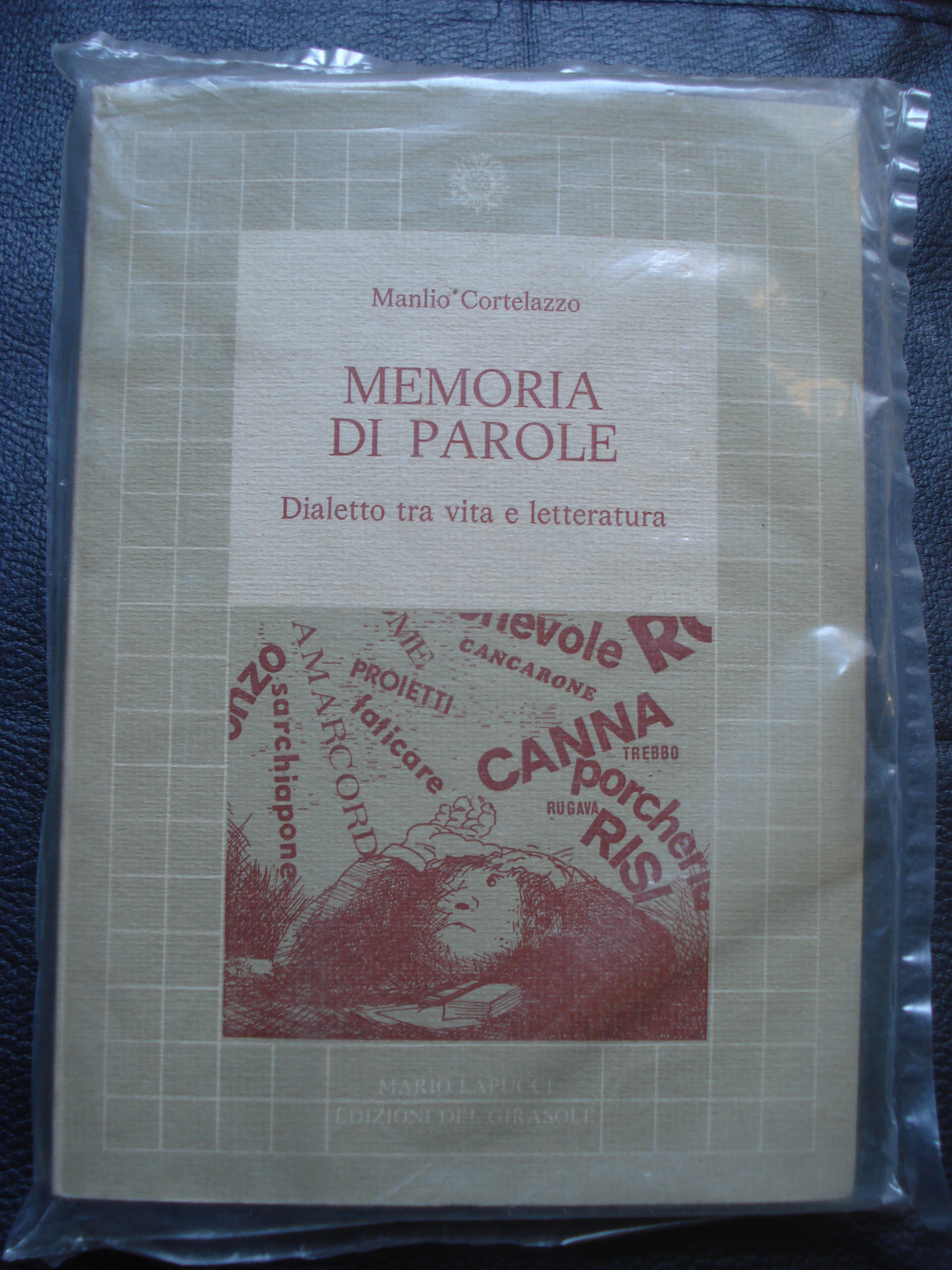 MEMORIA DI PAROLE: DIALETTO TRA VITA E LETTERATURA.