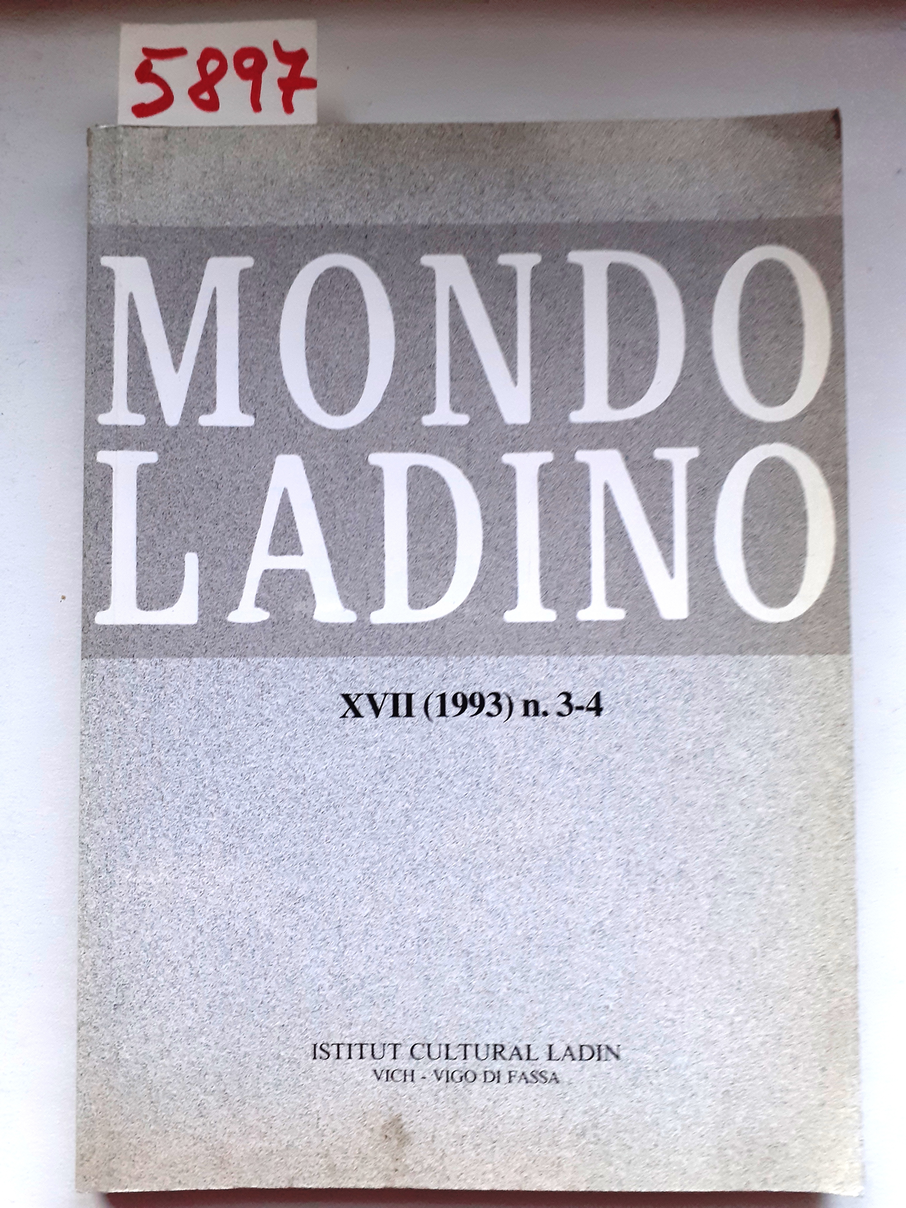 MONDO LADINO: BOLATIN DE L'ISTITUT CULTURAL LADIN. ANN XVI (1993) …